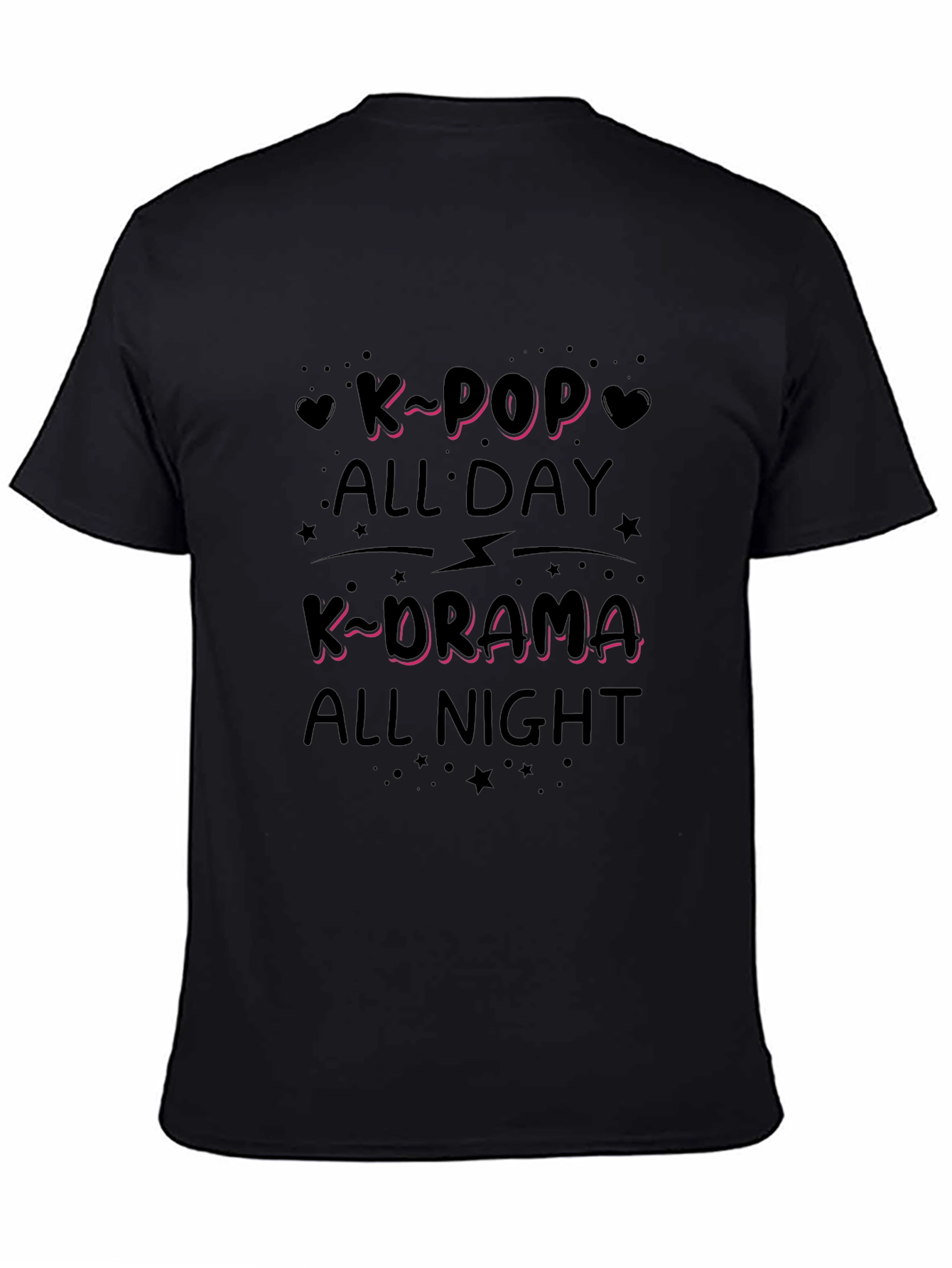 K-Pop All Day K-Drama All Night Black T-Shirt