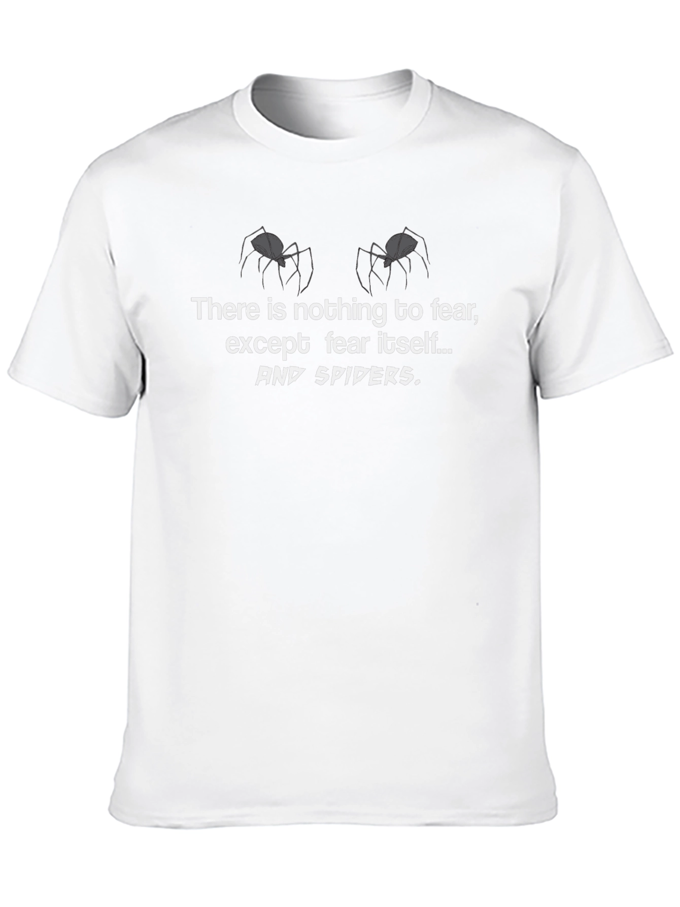Funny Spider Fear T-Shirt - Nothing to Fear Tee