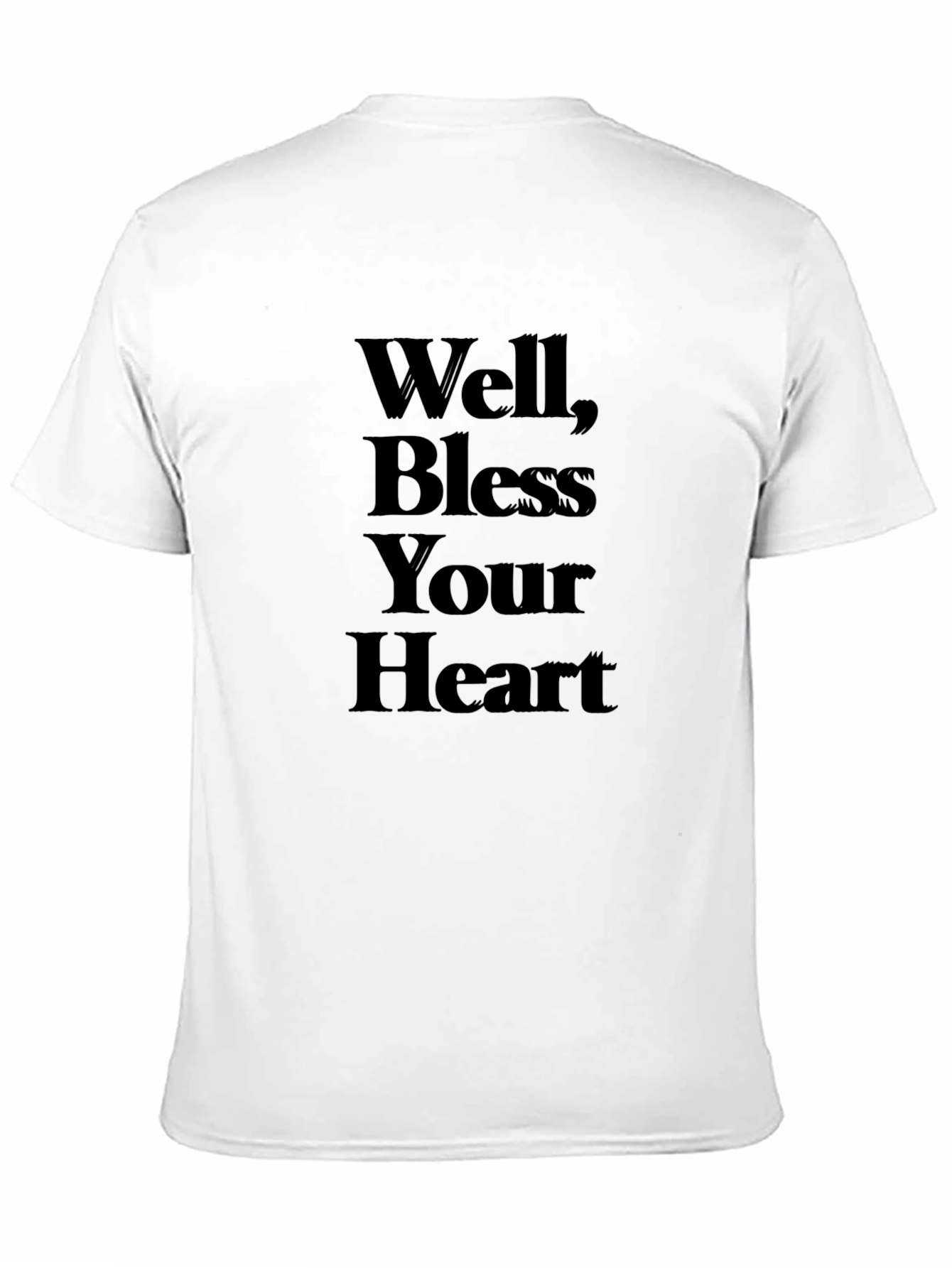 Well Bless Your Heart T-Shirt - Black