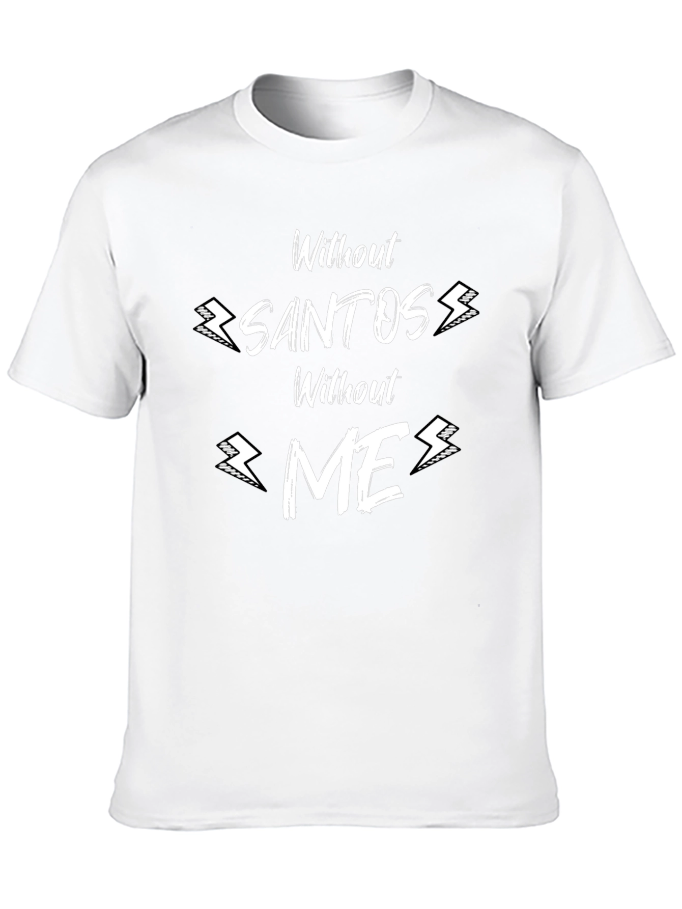 Without Santos Without Me Graphic Tee