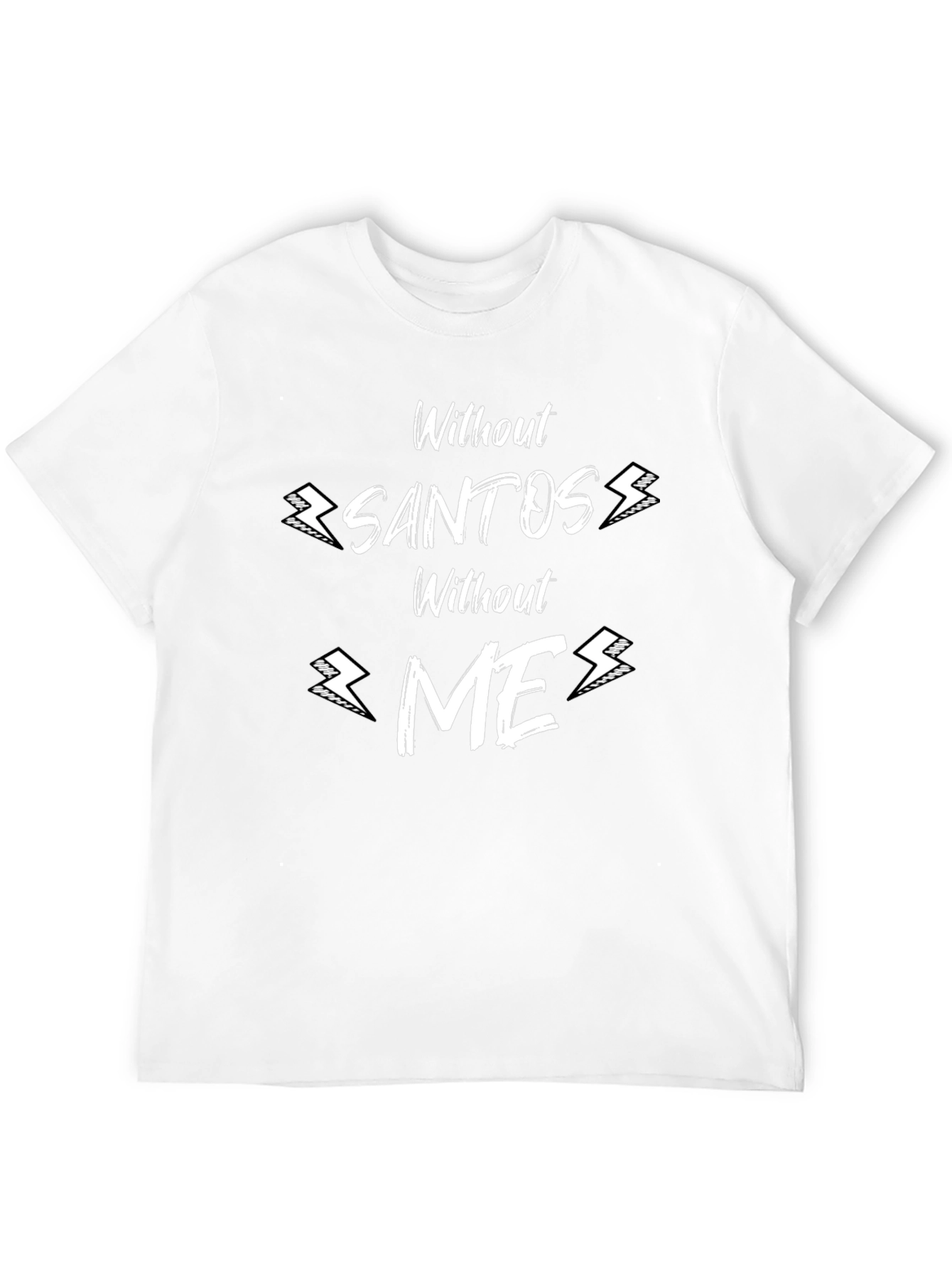 Without Santos Without Me Graphic Tee