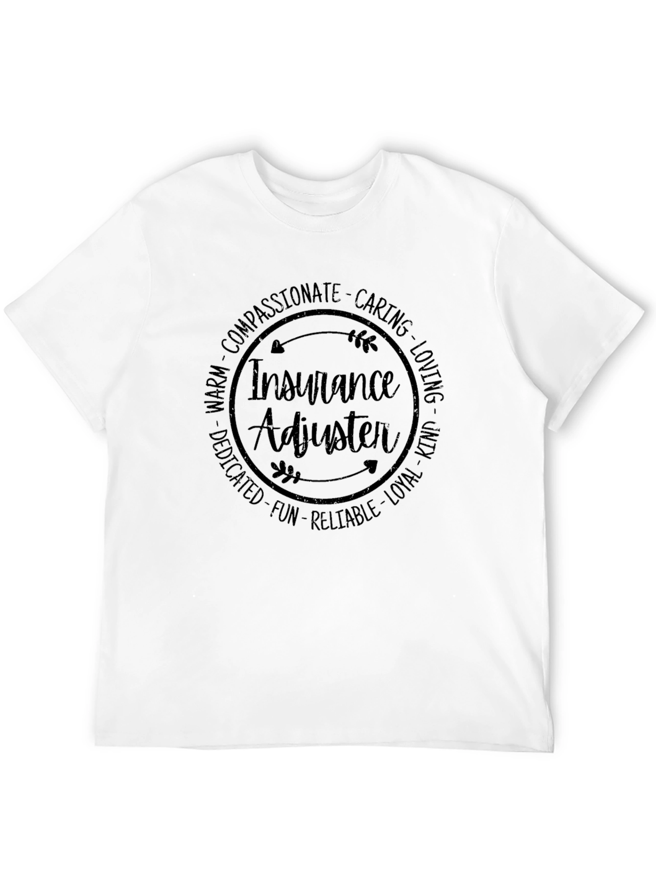 Insurance Adjuster Compassionate T-Shirt