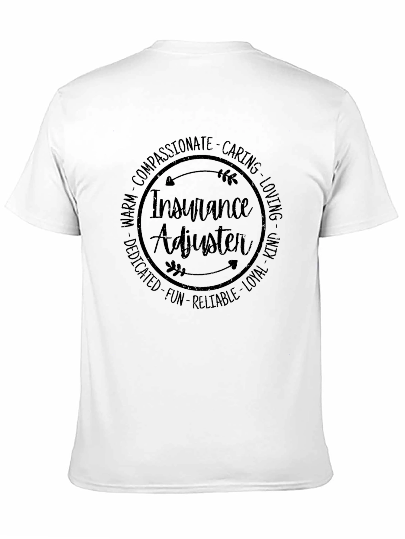 Insurance Adjuster Compassionate T-Shirt
