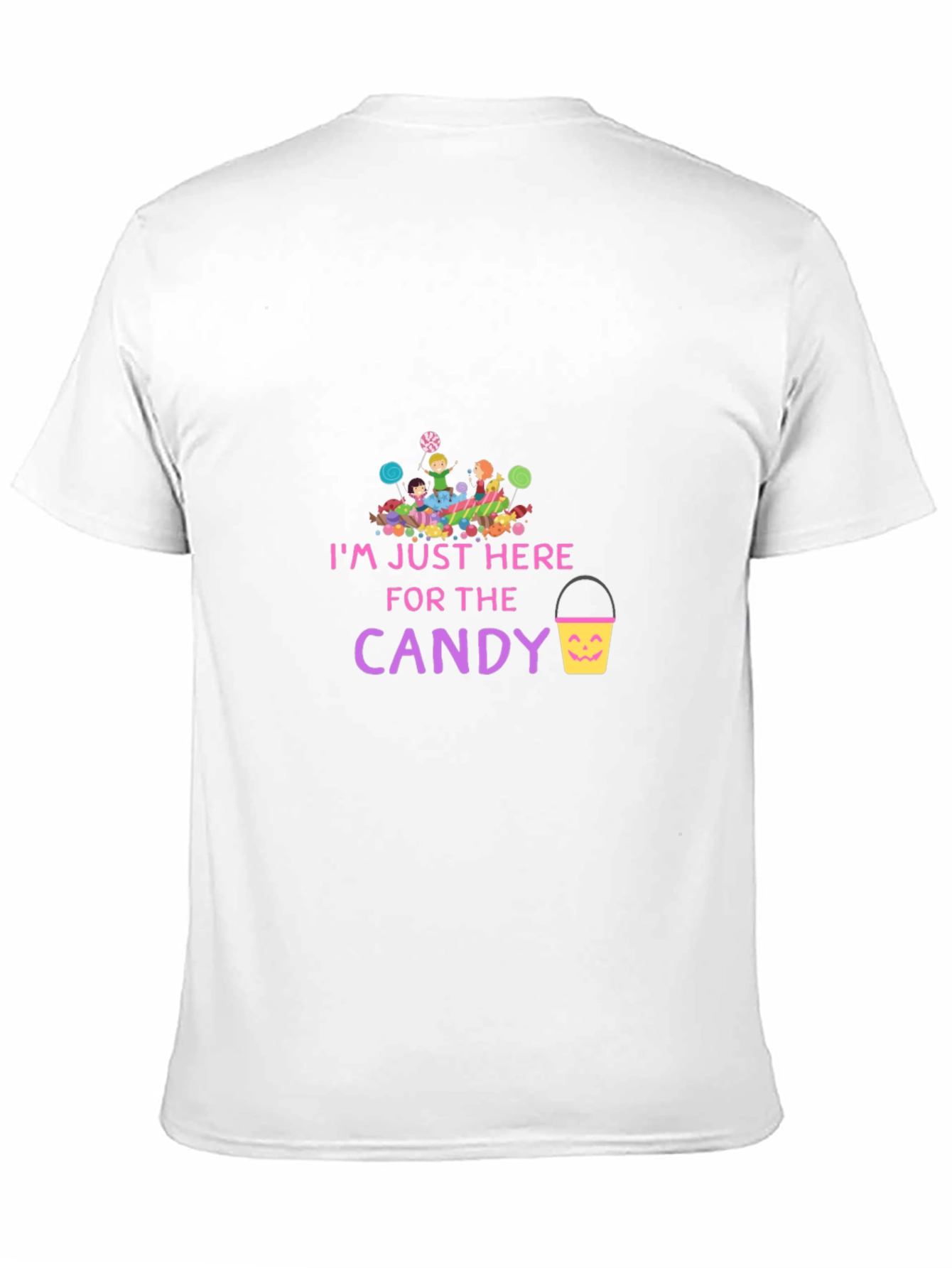 Im Just Here for The Candy T-Shirt