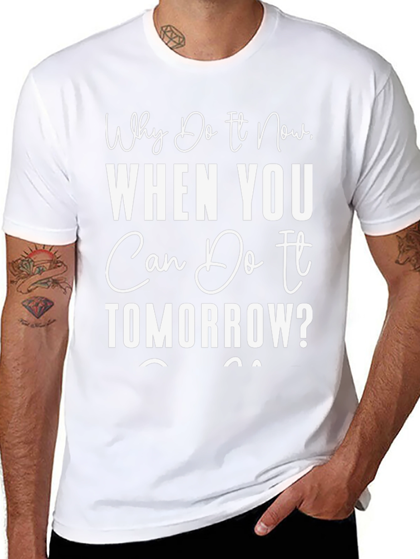 Funny Procrastination T-Shirt: Why Do It Now?
