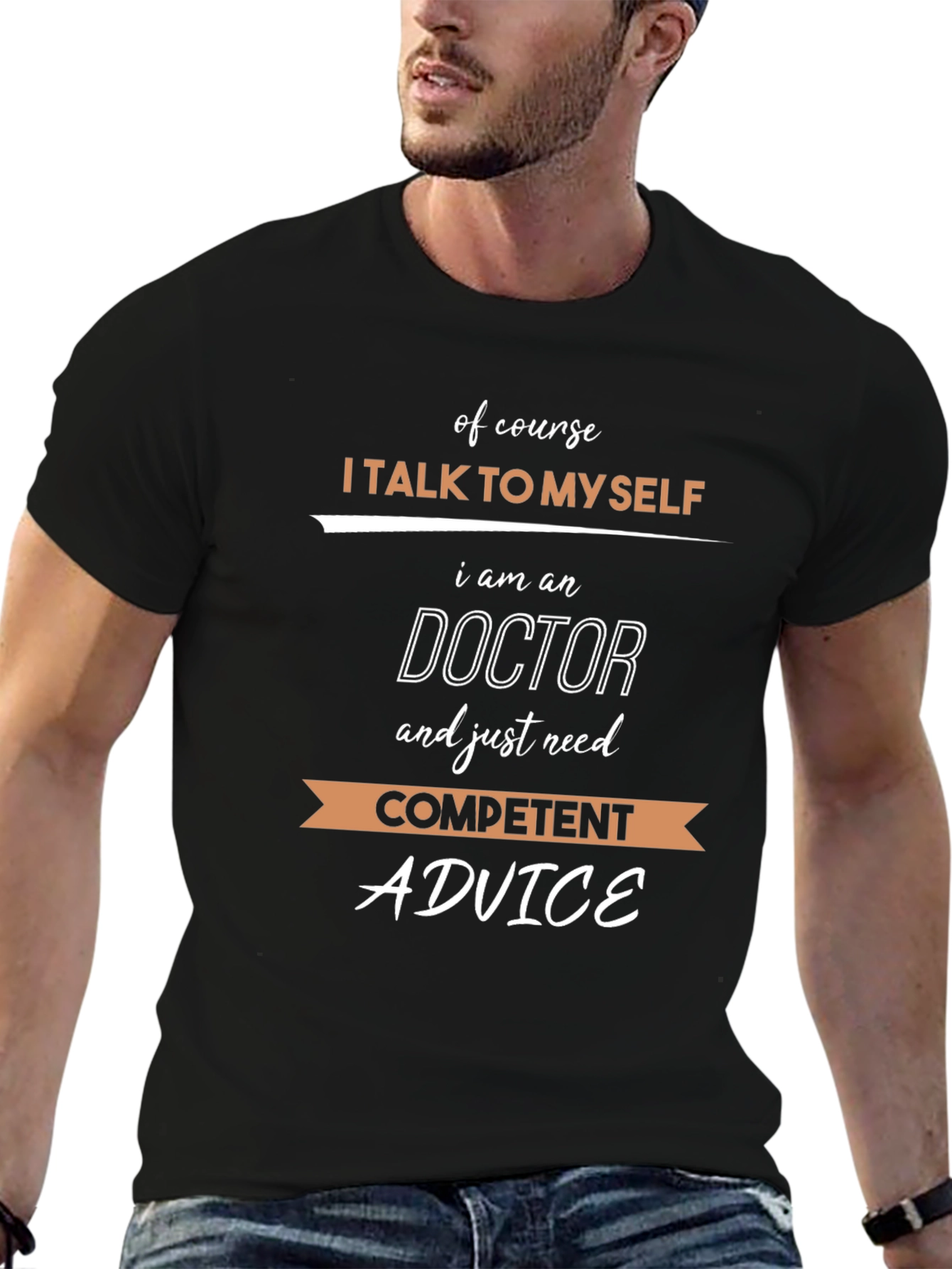I Talk to Myself Doctor T-Shirt