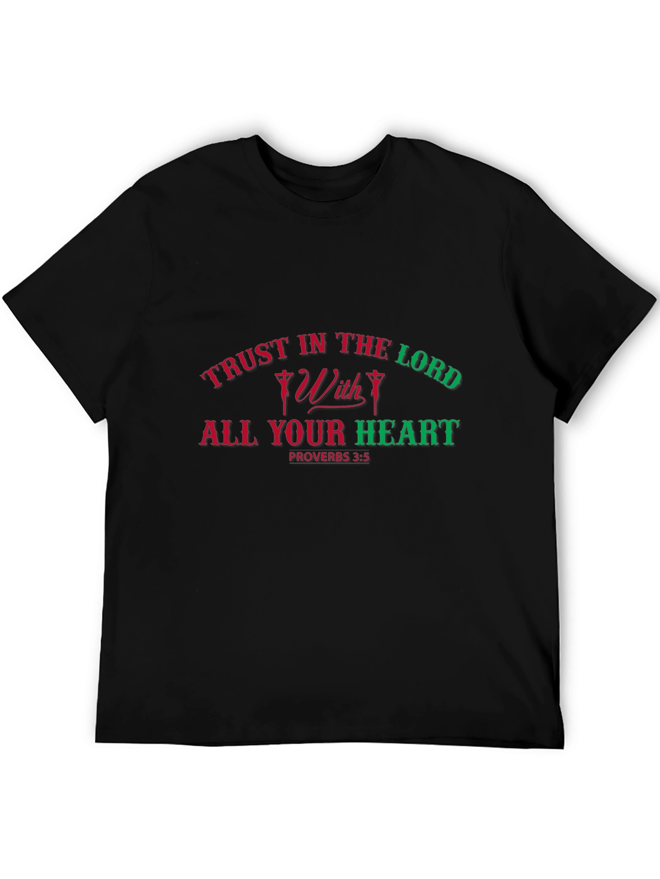 Trust in the Lord T-Shirt Proverbs 3:5