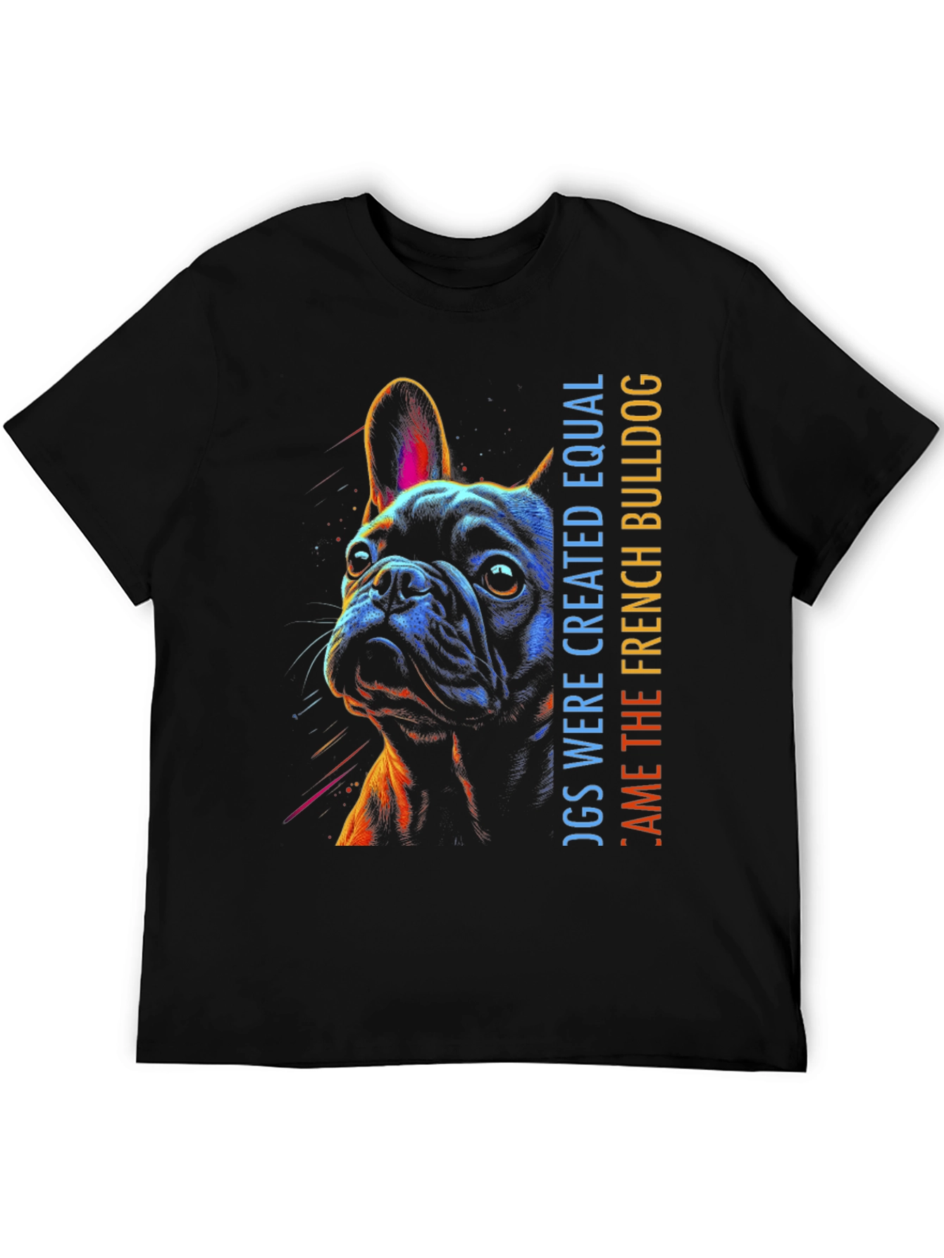 French Bulldog Graphic Tee - Dogs Were Created Equal
