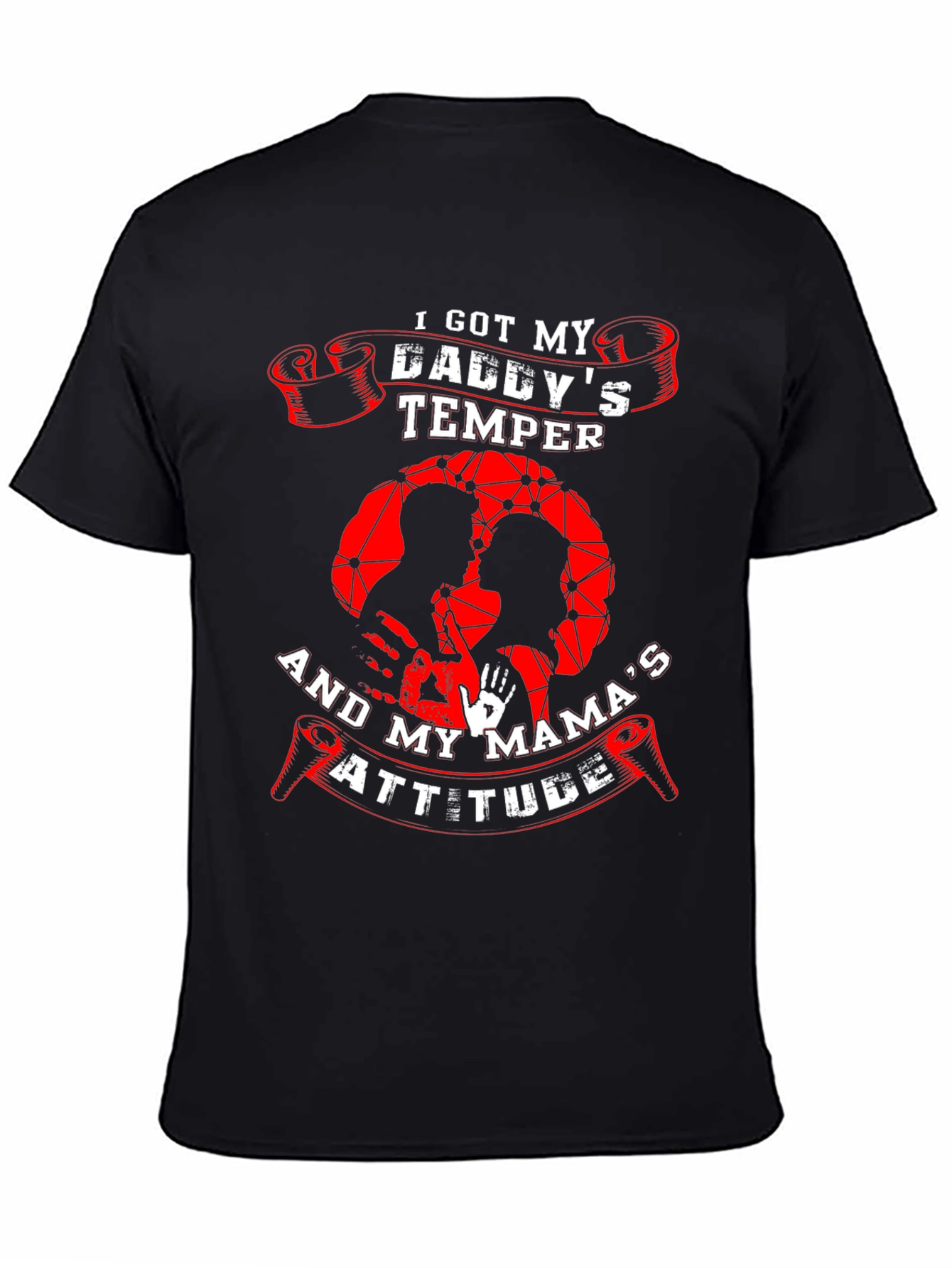 Daddys Temper Mamas Attitude Graphic Tee