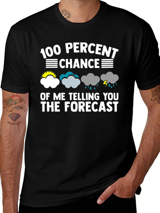 Funny Weather Forecast T-Shirt