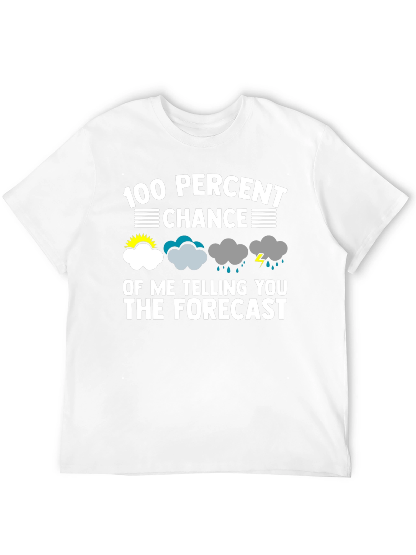Funny Weather Forecast T-Shirt