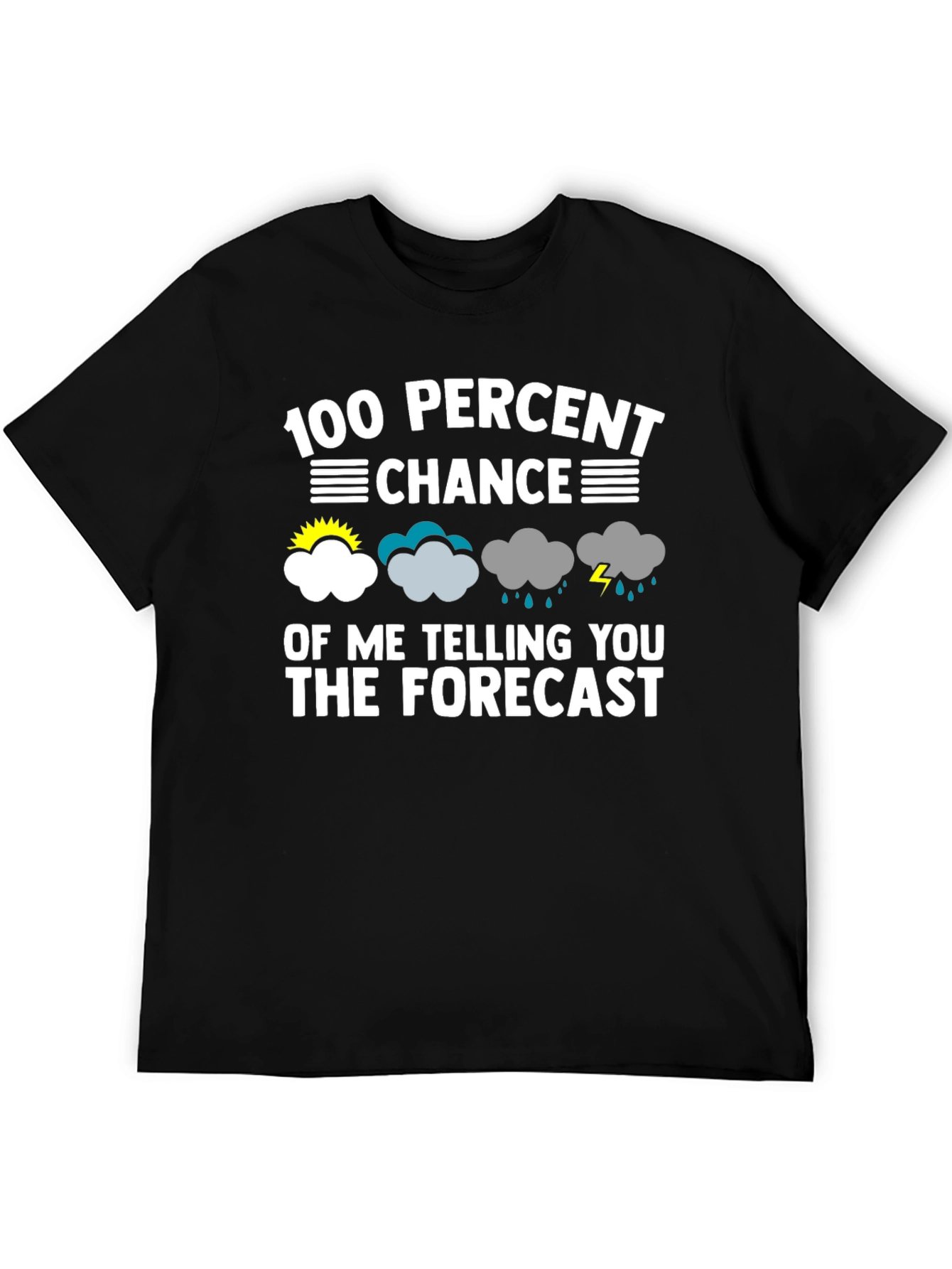 Funny Weather Forecast T-Shirt