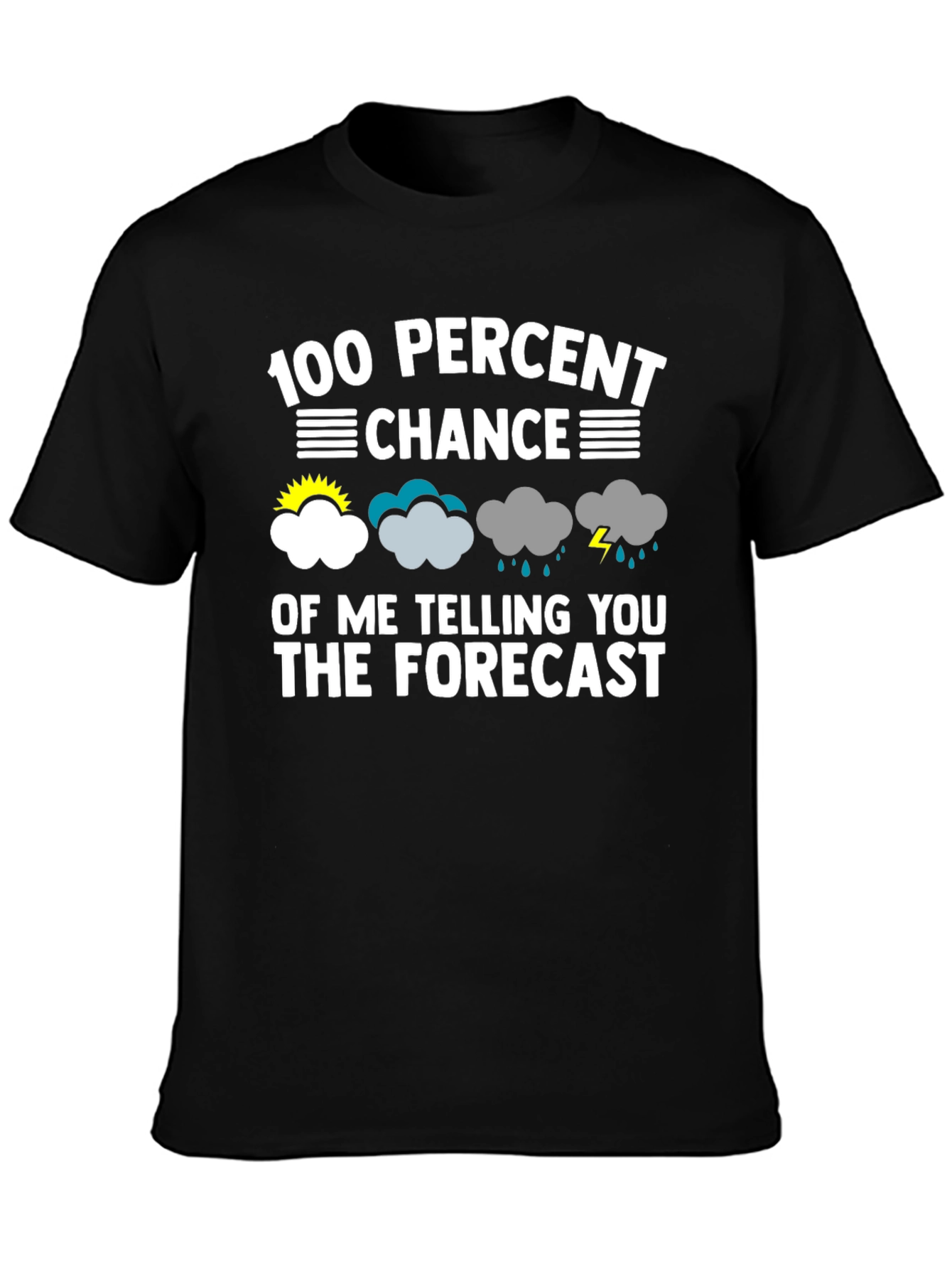 Funny Weather Forecast T-Shirt