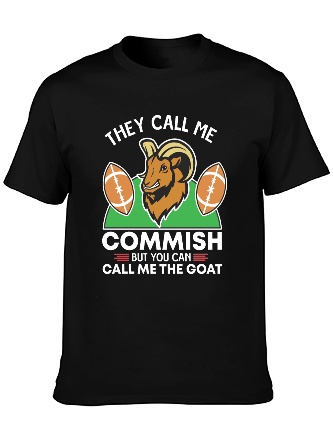 They Call Me Commish Goat Graphic Tee