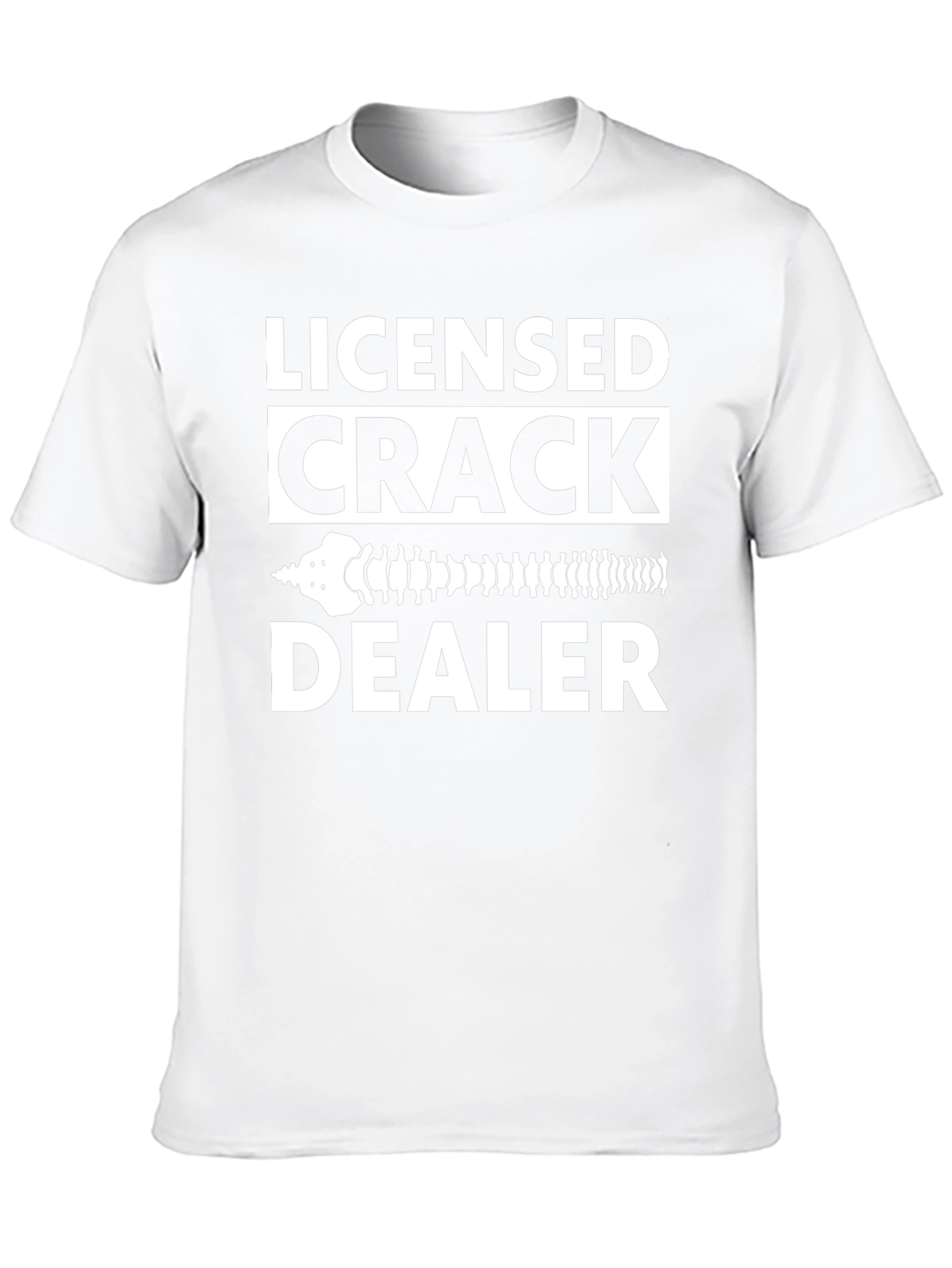 Licensed Crack Dealer T-Shirt