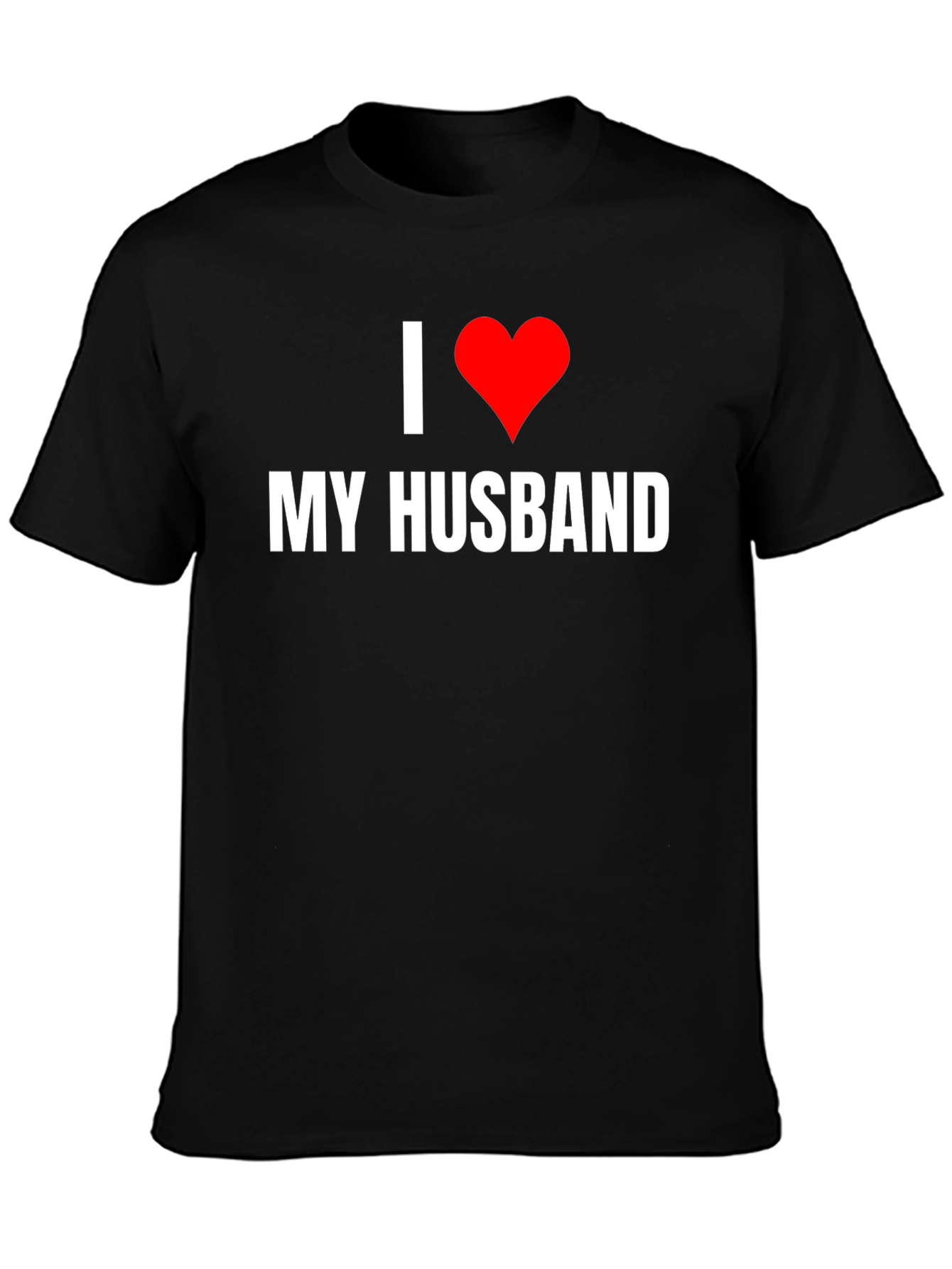 I Love My Husband Graphic Tee - Novelty T-Shirt