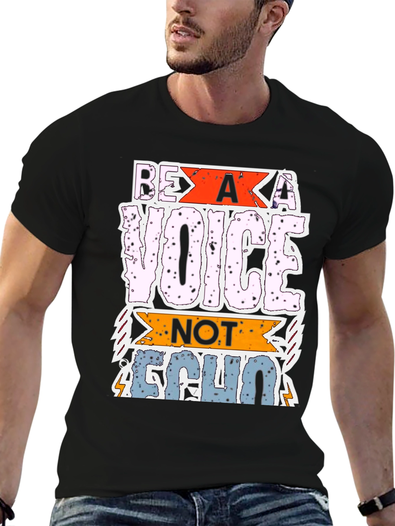 Be A Voice Not Echo Graphic T-Shirt