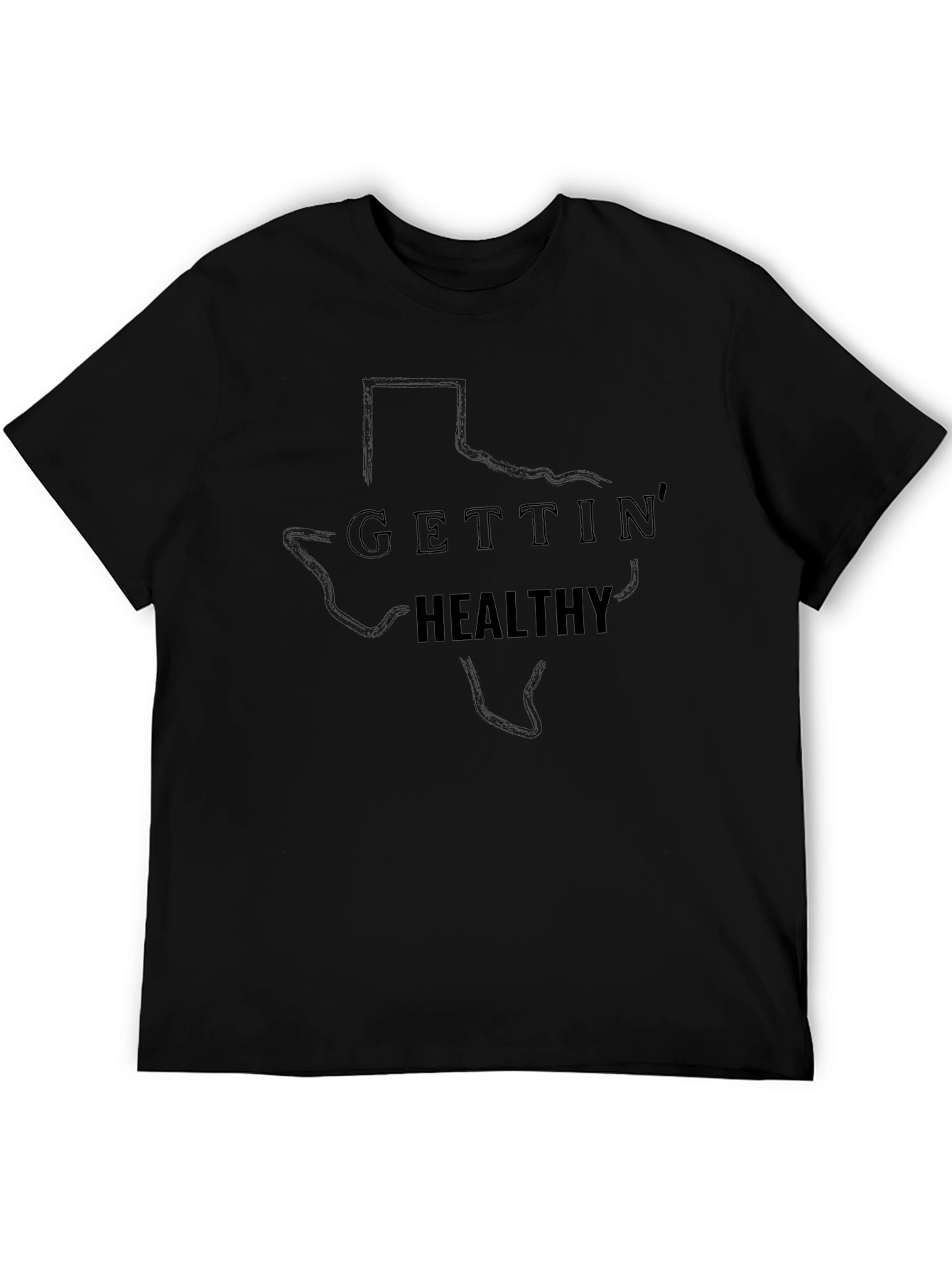 Gettin Healthy Texas Black T-Shirt