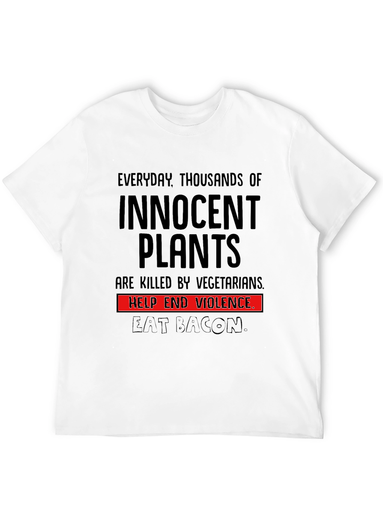 Innocent Plants Eat Bacon Graphic Tee