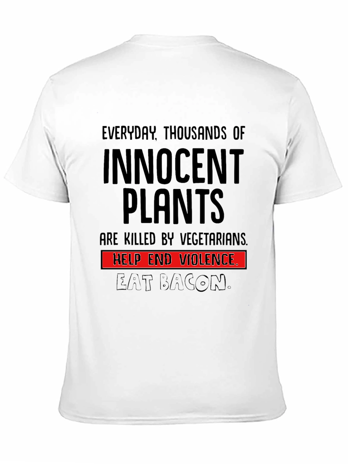 Innocent Plants Eat Bacon Graphic Tee