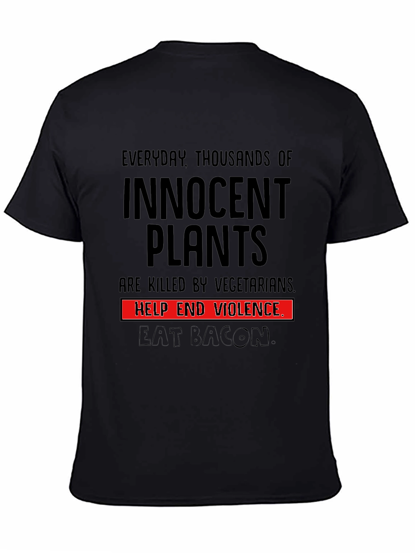 Innocent Plants Eat Bacon Graphic Tee