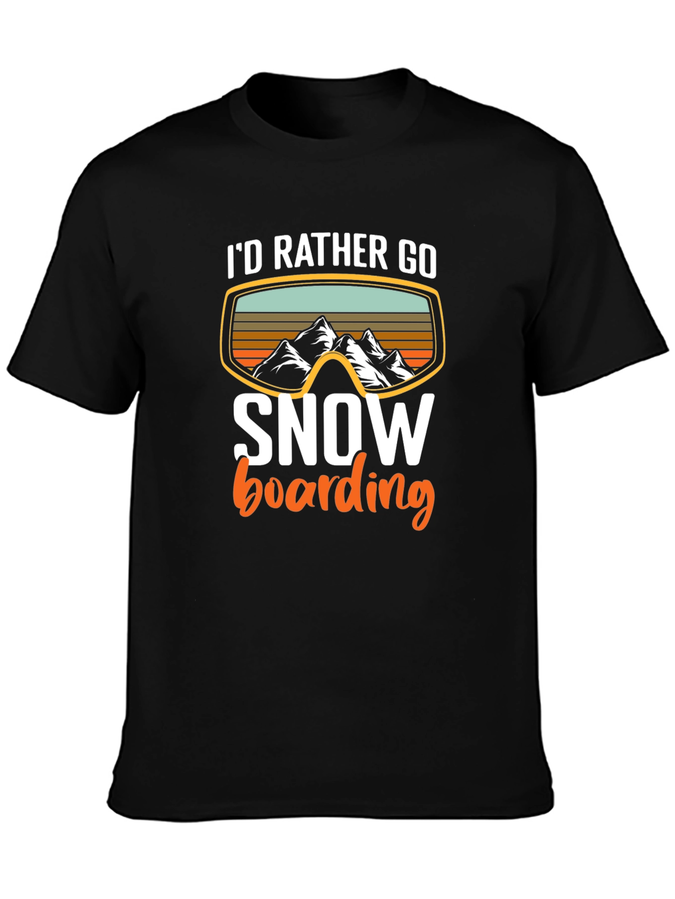 Id Rather Go Snowboarding T-Shirt