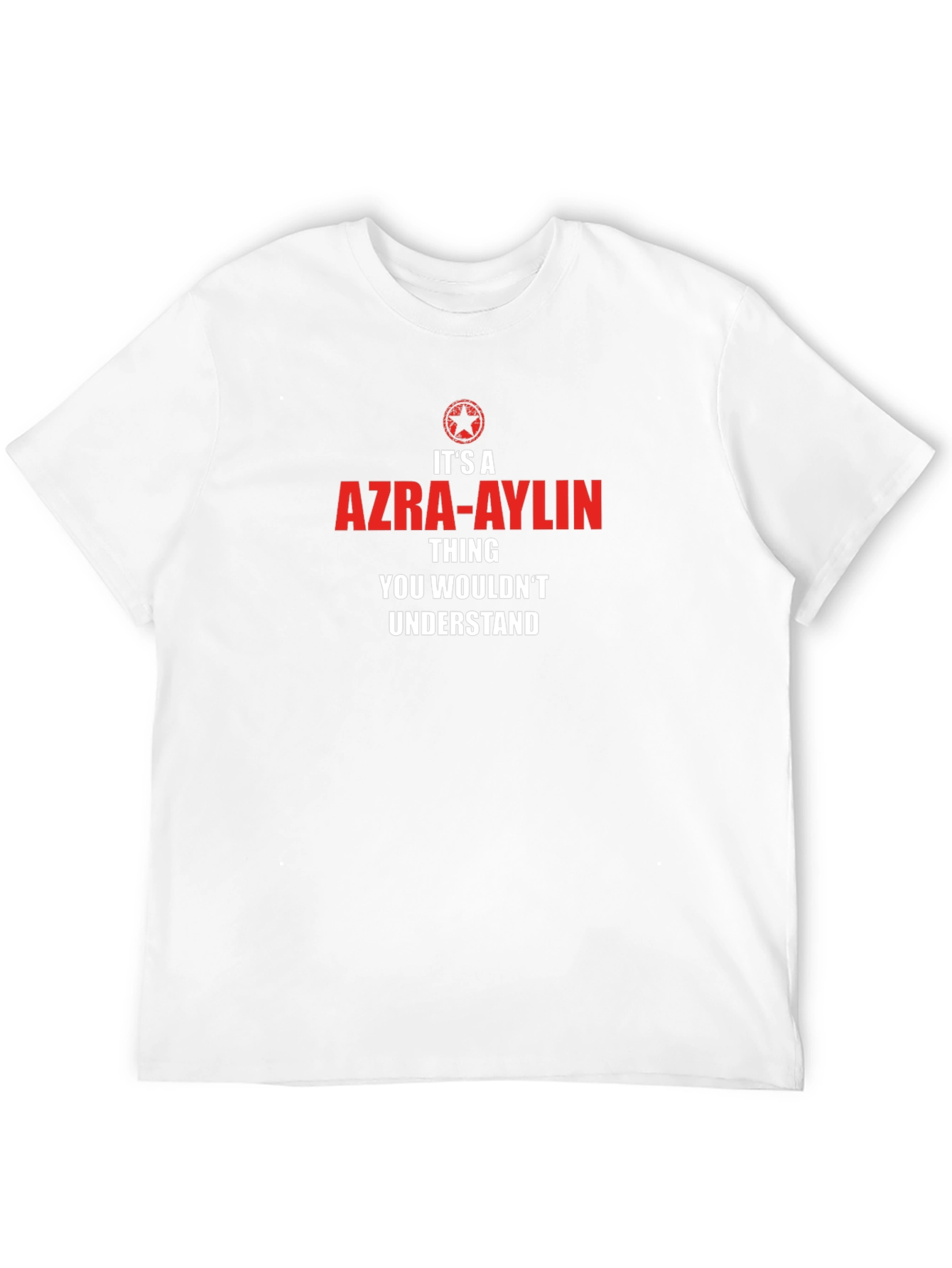 Azra-Aylin Thing T-Shirt - Unique Gift Idea