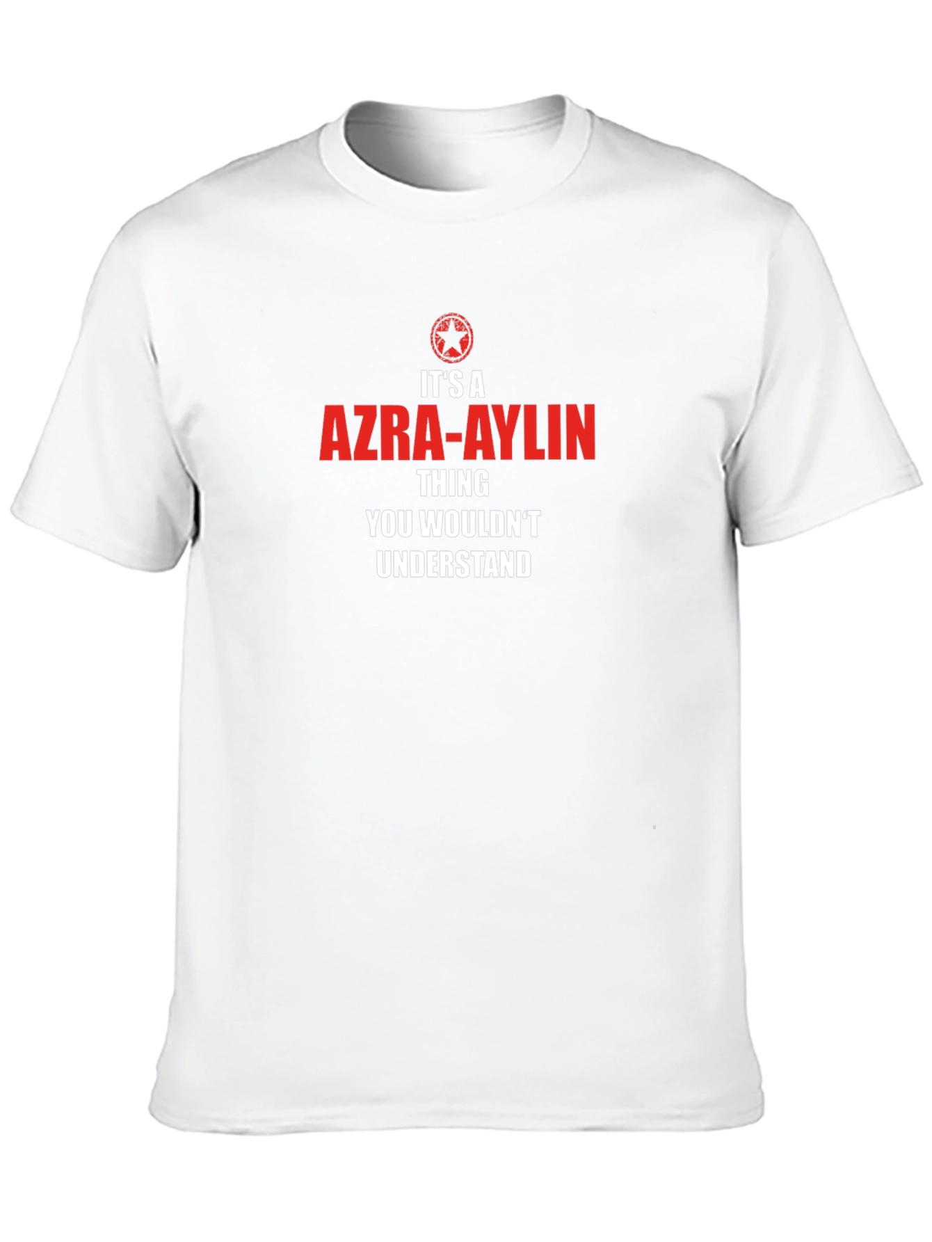 Azra-Aylin Thing T-Shirt - Unique Gift Idea