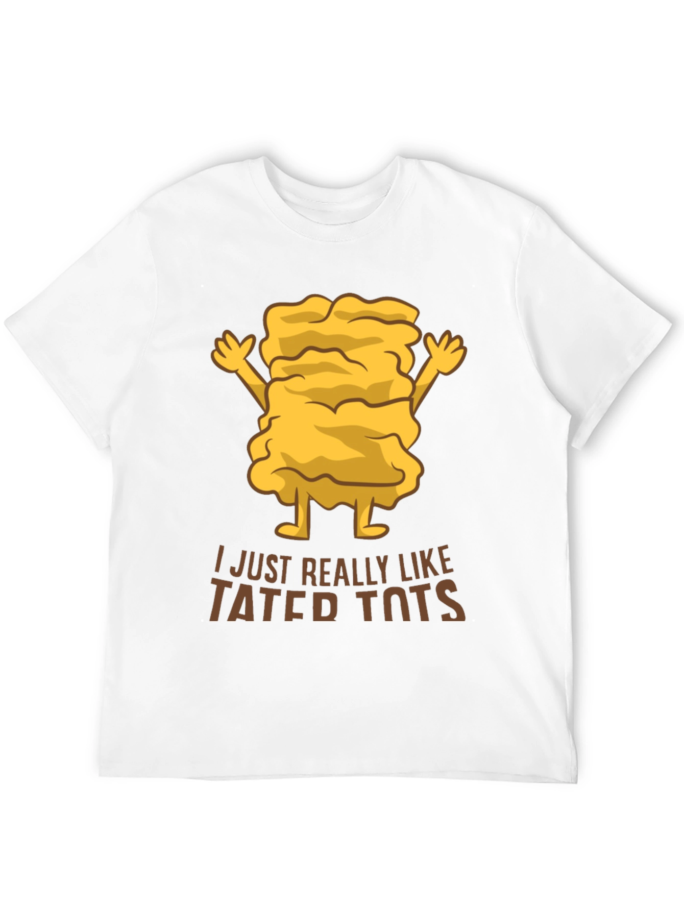 I Just Really Like Tater Tots Graphic T-Shirt