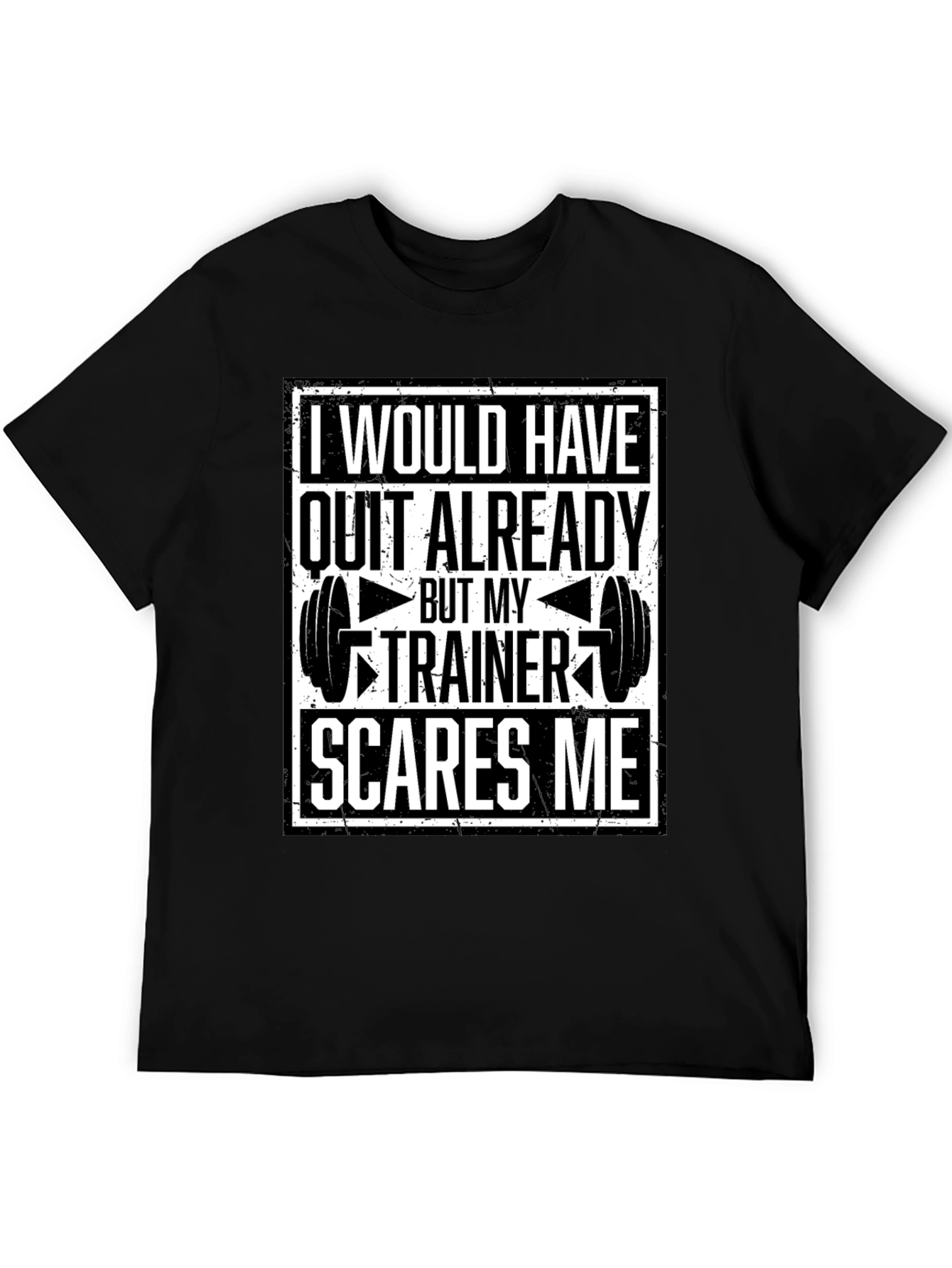 Trainer Scares Me T-Shirt