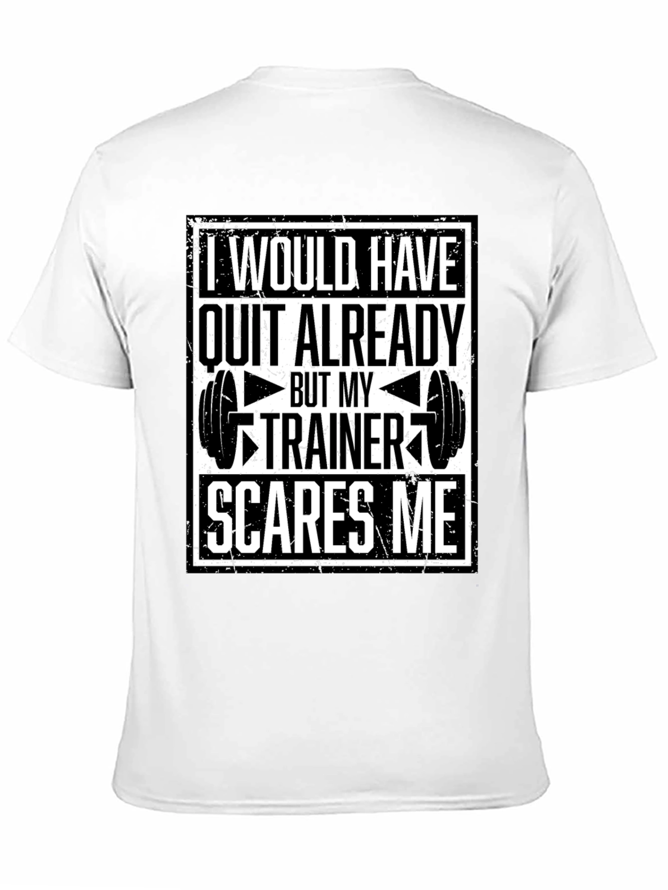 Trainer Scares Me T-Shirt