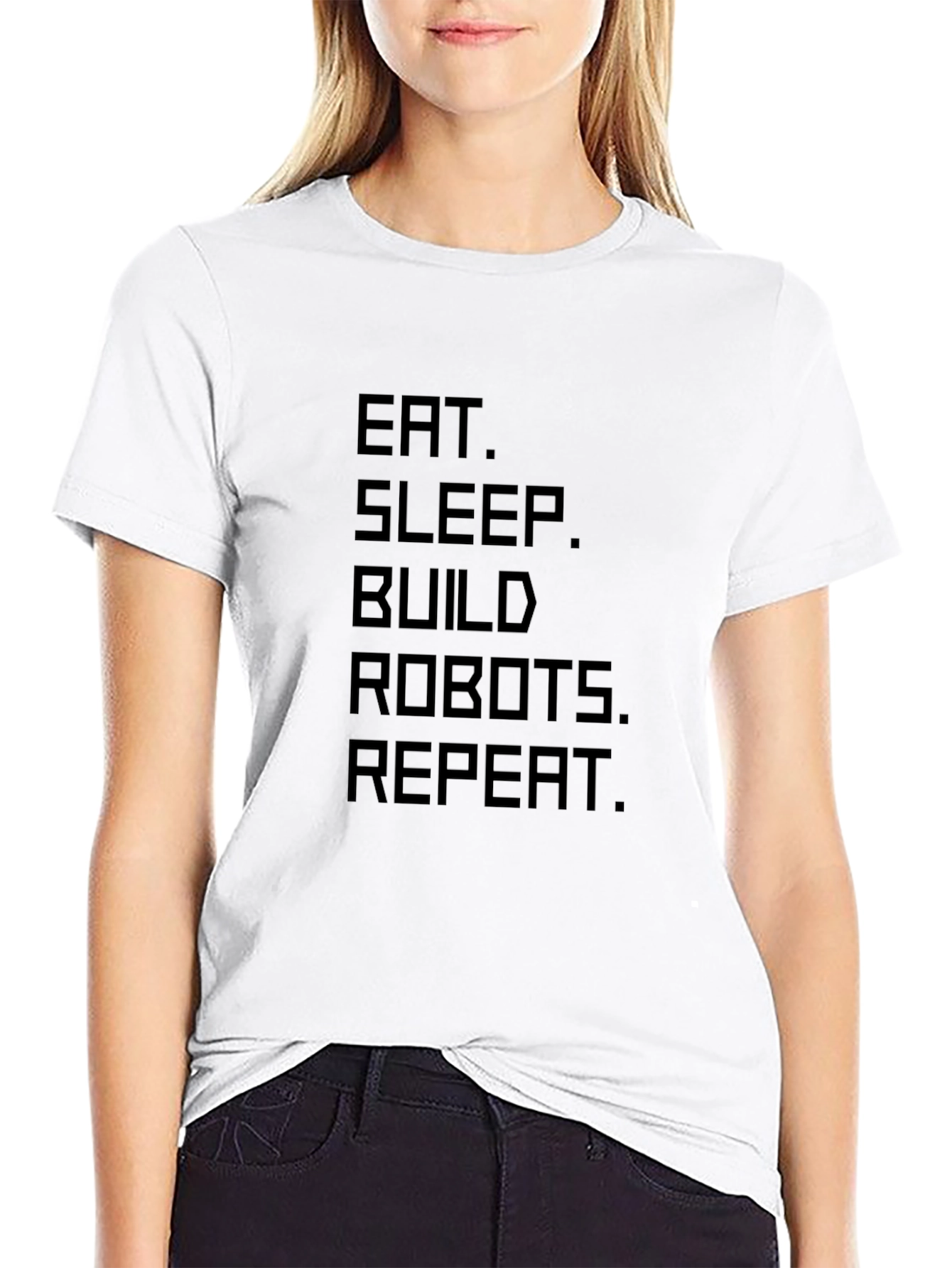 Eat Sleep Build Robots Repeat T-Shirt