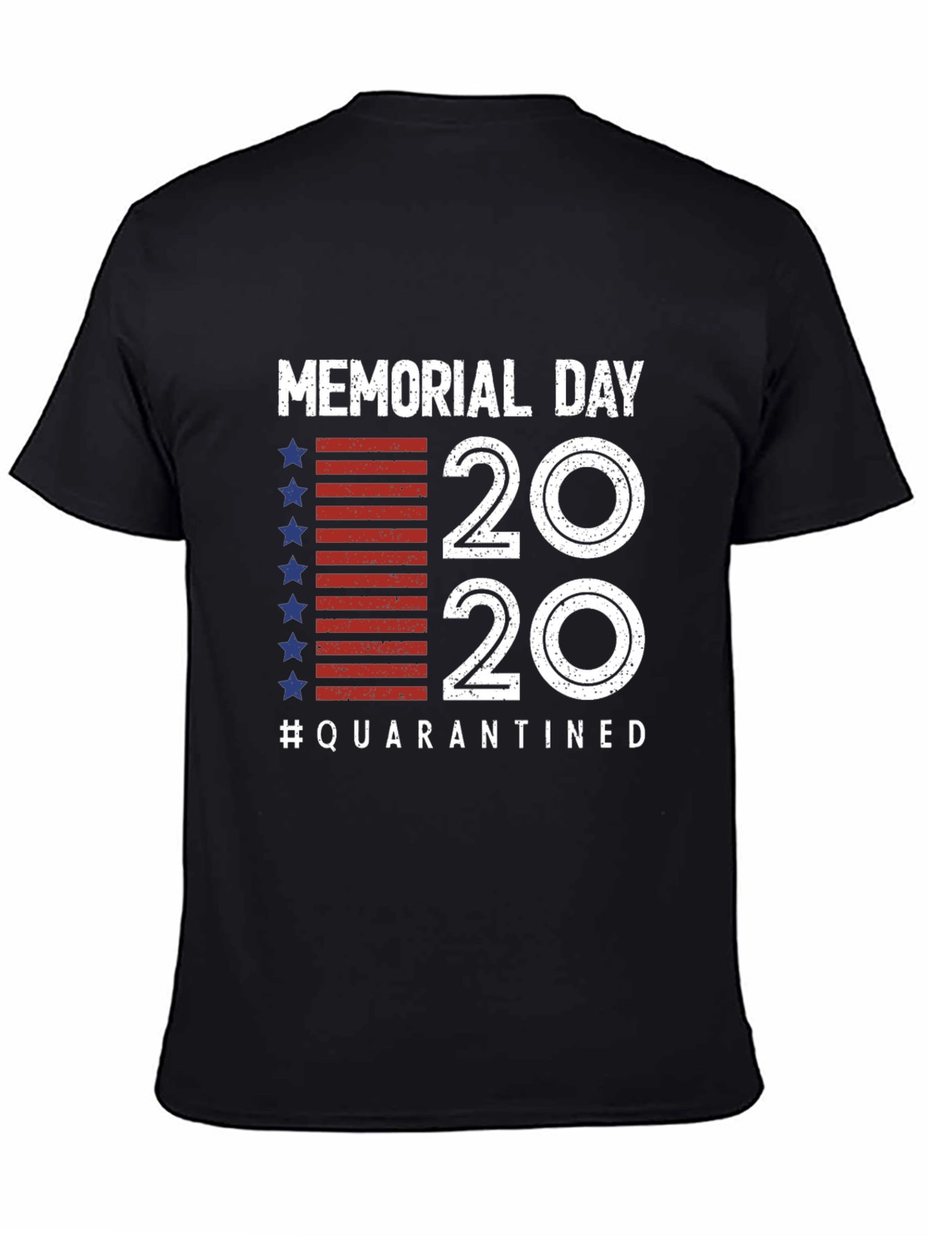 Memorial Day 2020 Quarantined T-Shirt