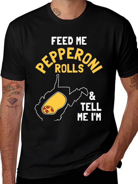 Feed Me Pepperoni Rolls Graphic Tee