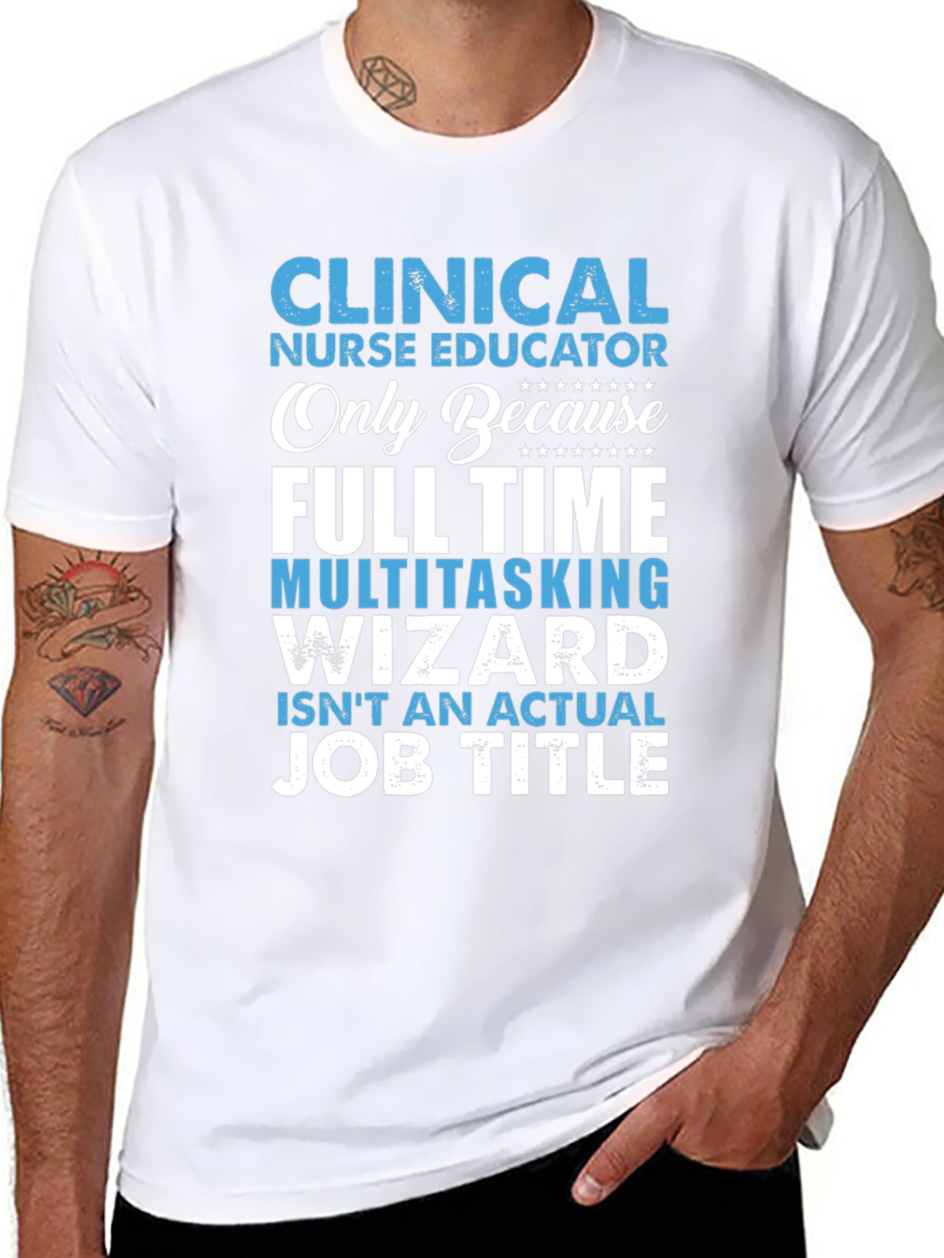 Clinical Nurse Educator T-Shirt - Multitasking Wizard