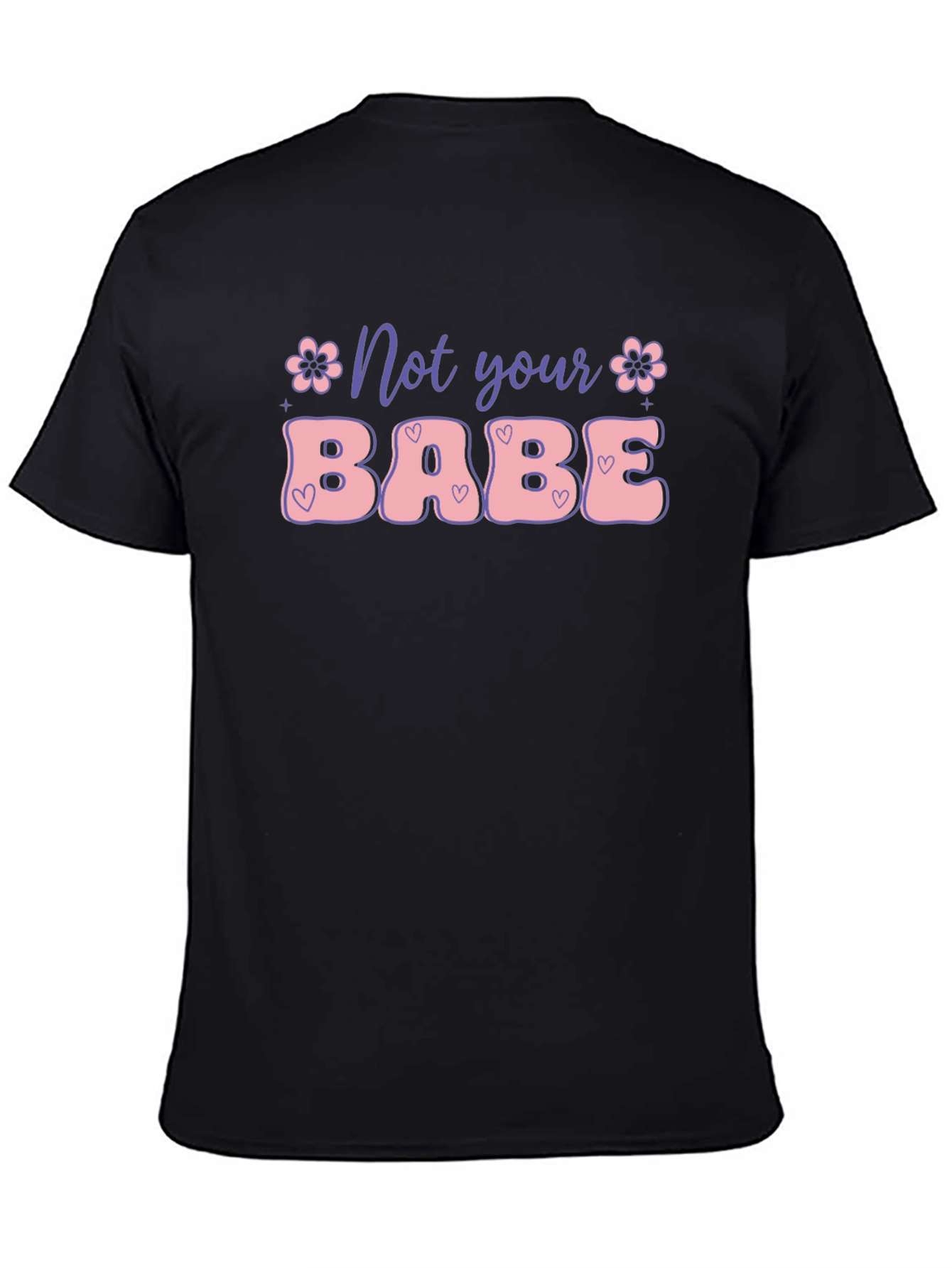 Not Your Babe Graphic Tee