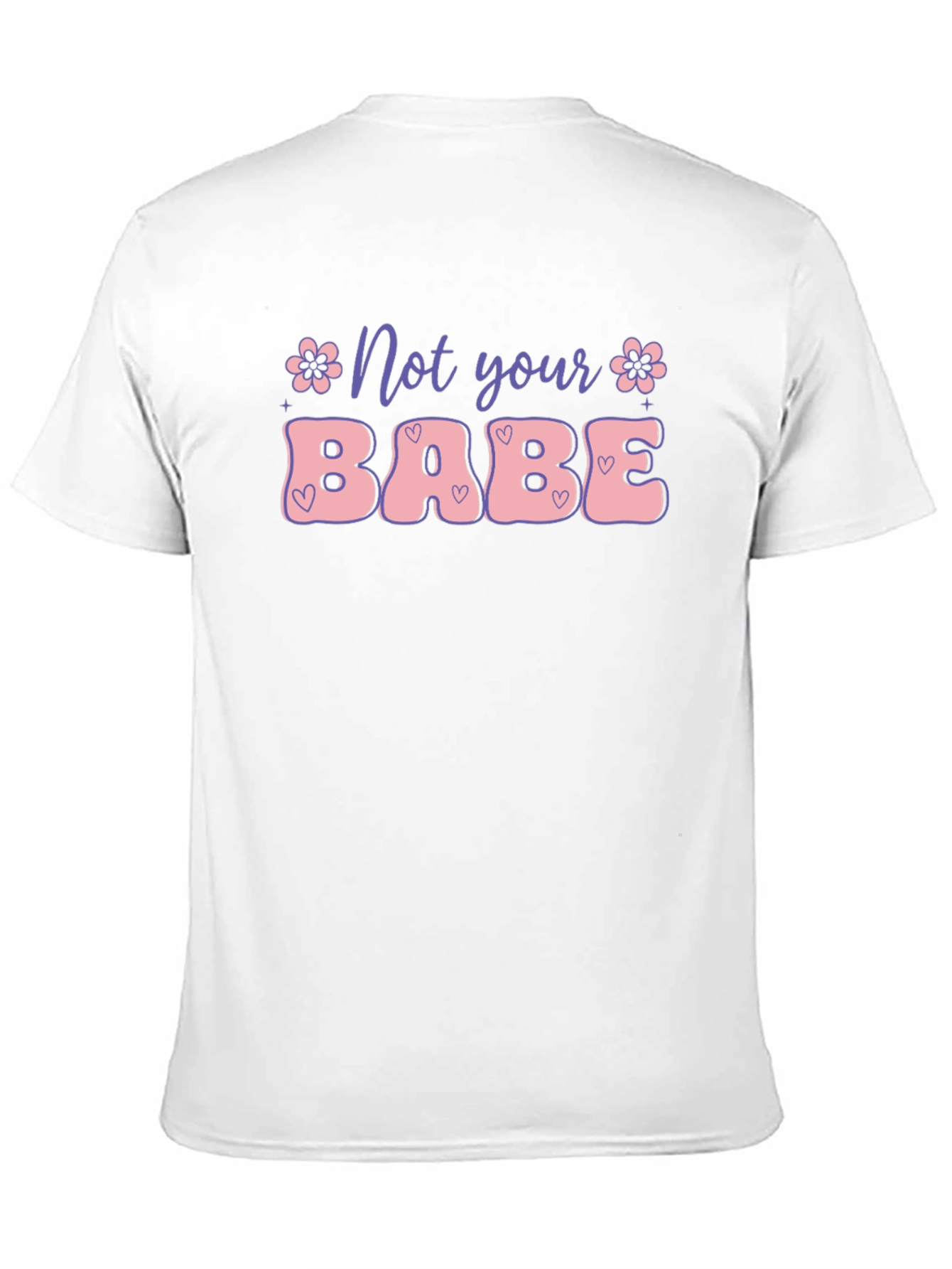 Not Your Babe Graphic Tee