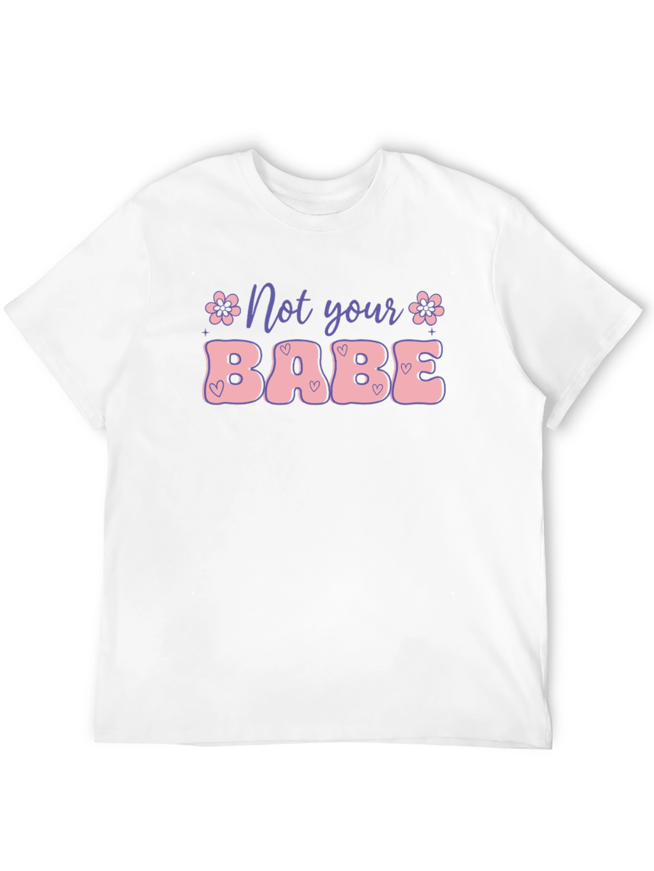 Not Your Babe Graphic Tee