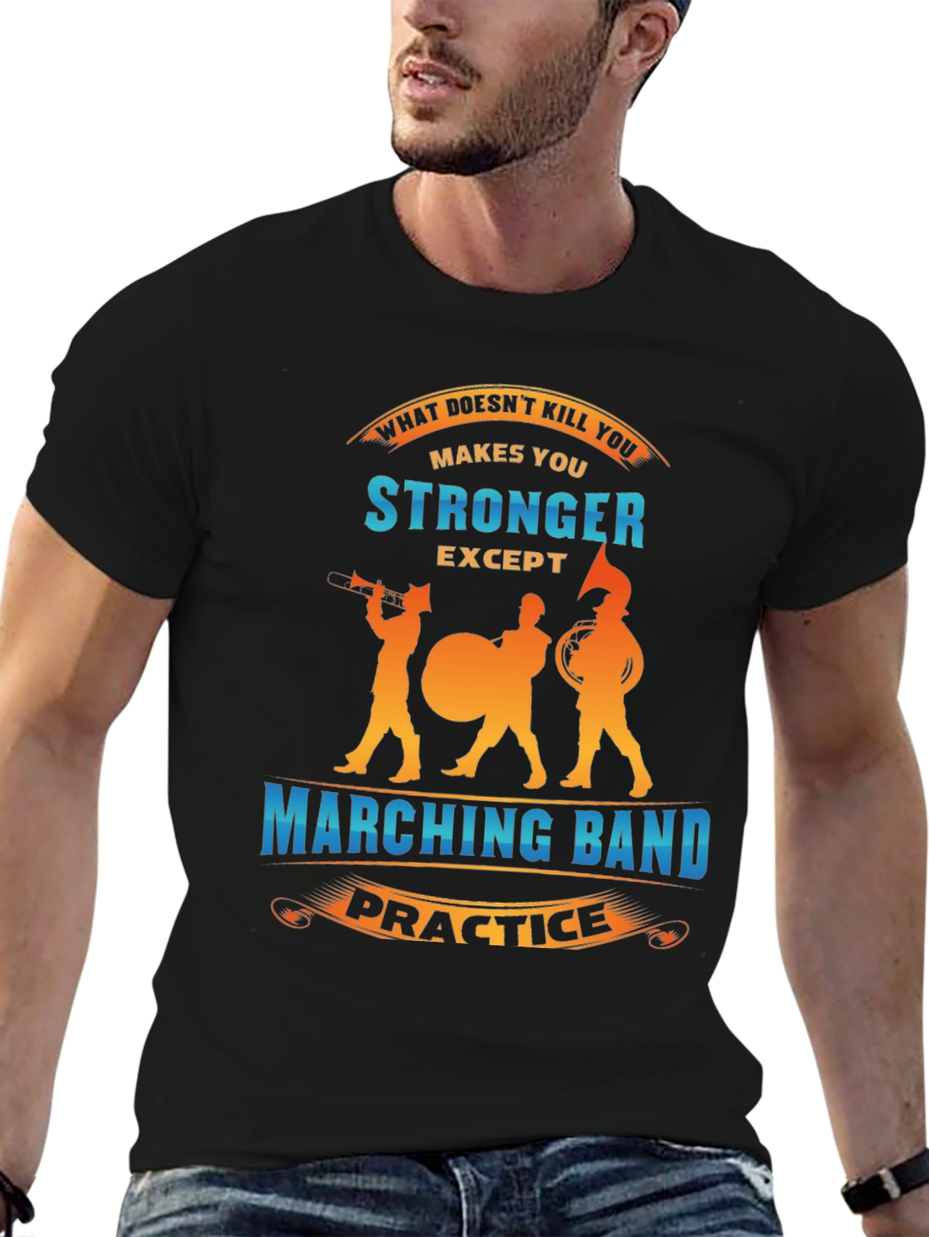Marching Band Practice Makes You Stronger T-Shirt