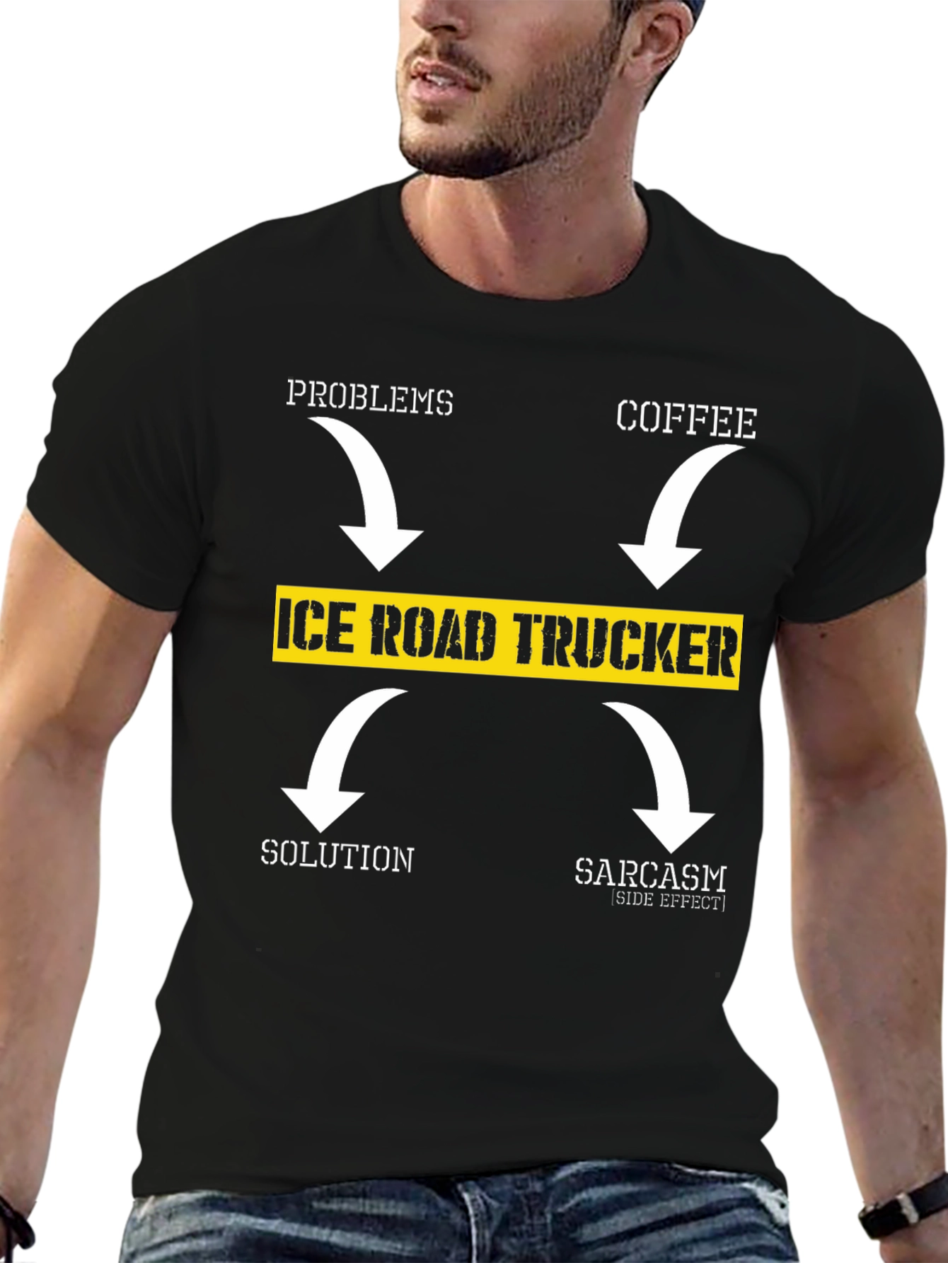 Ice Road Trucker T-Shirt - Coffee Solution Sarcasm