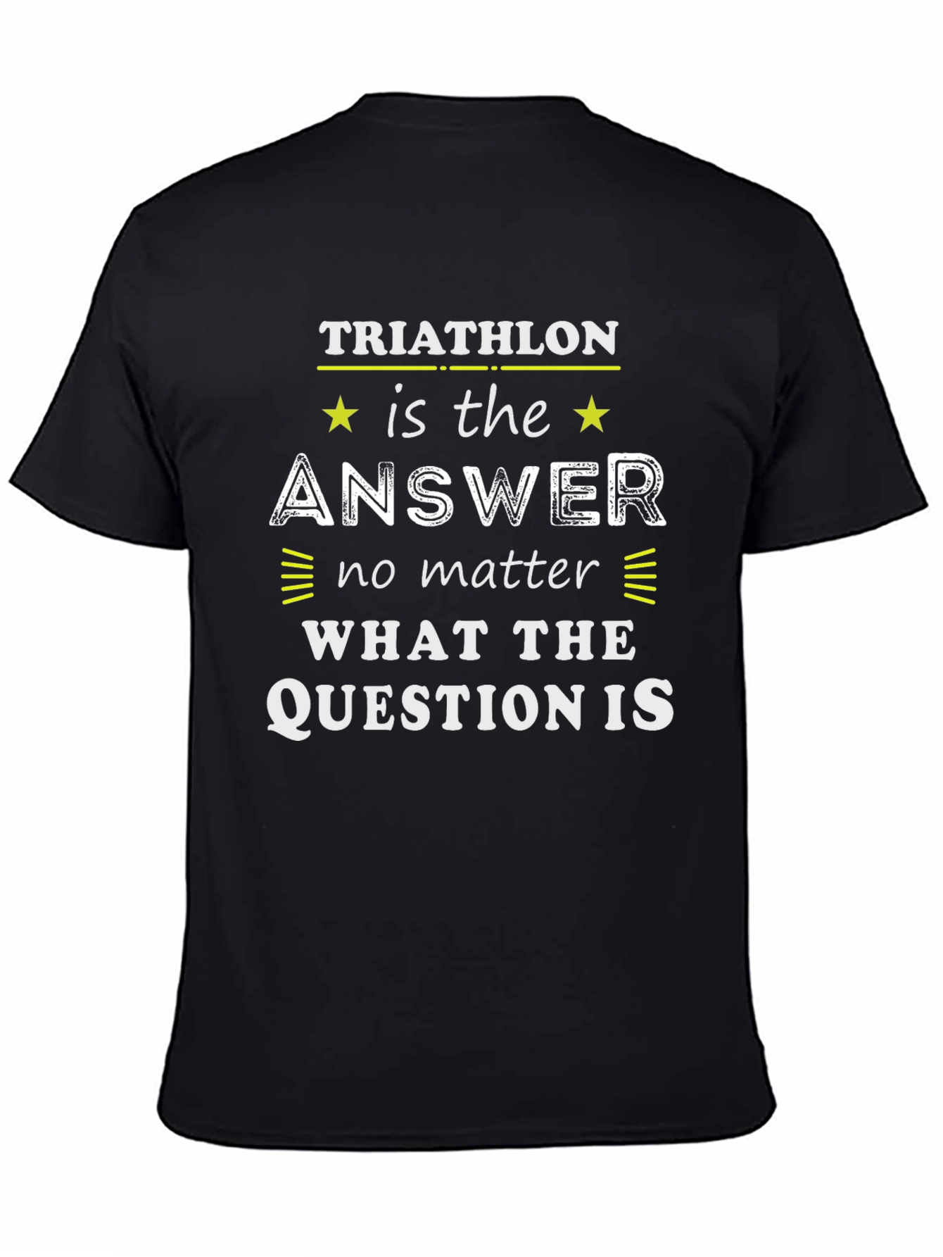 Triathlon Answer T-Shirt Sport Tee