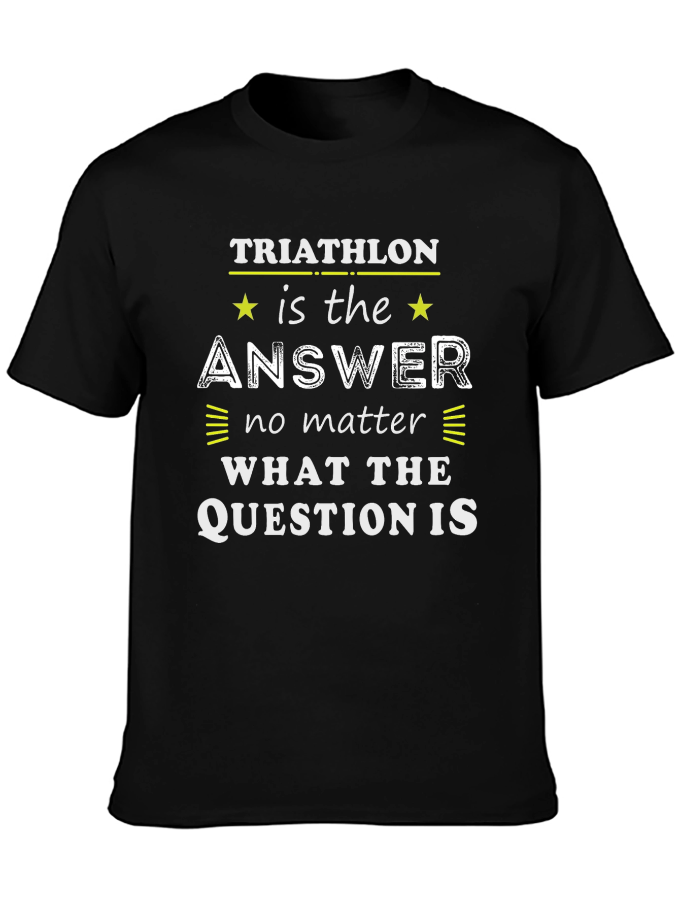 Triathlon Answer T-Shirt Sport Tee