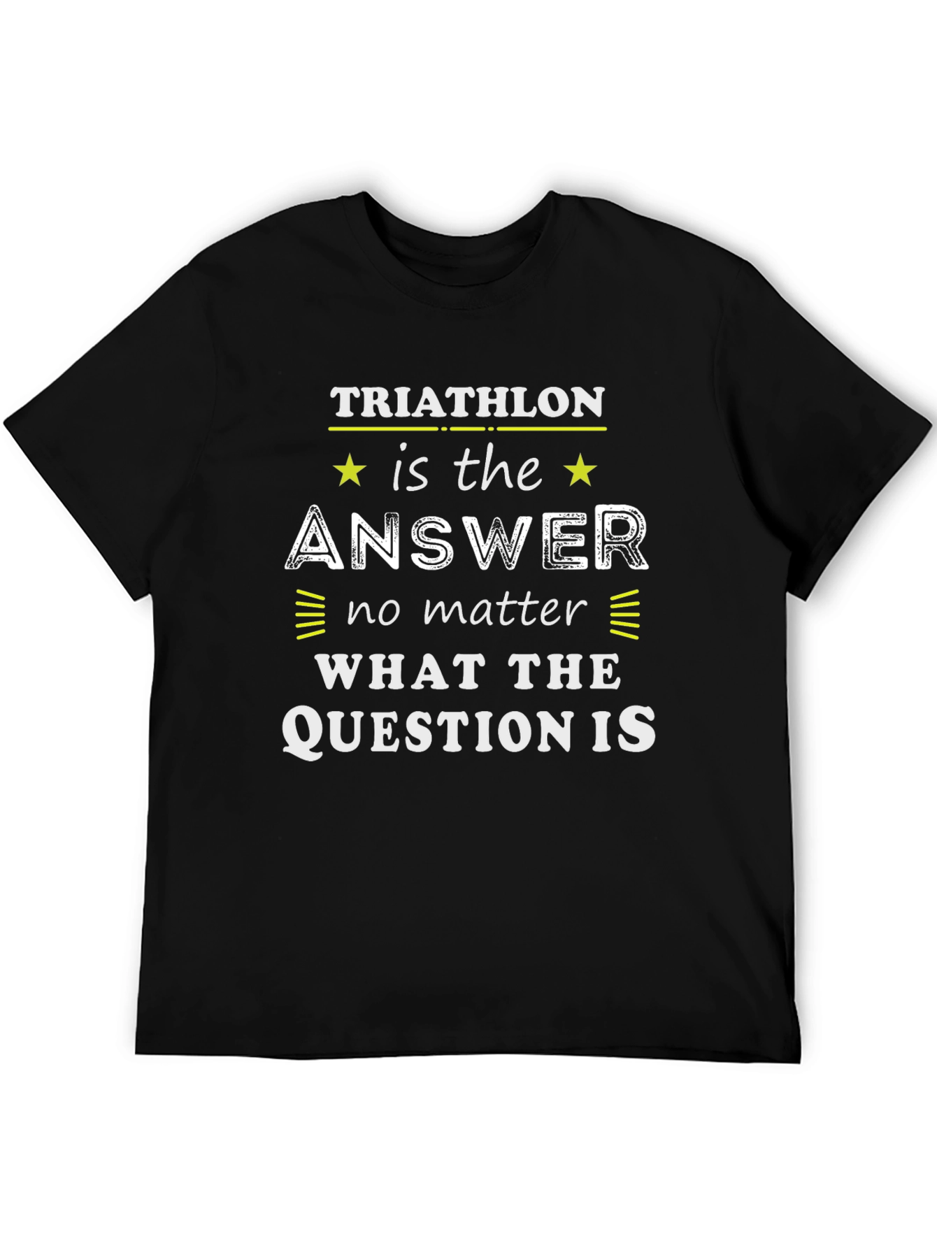 Triathlon Answer T-Shirt Sport Tee