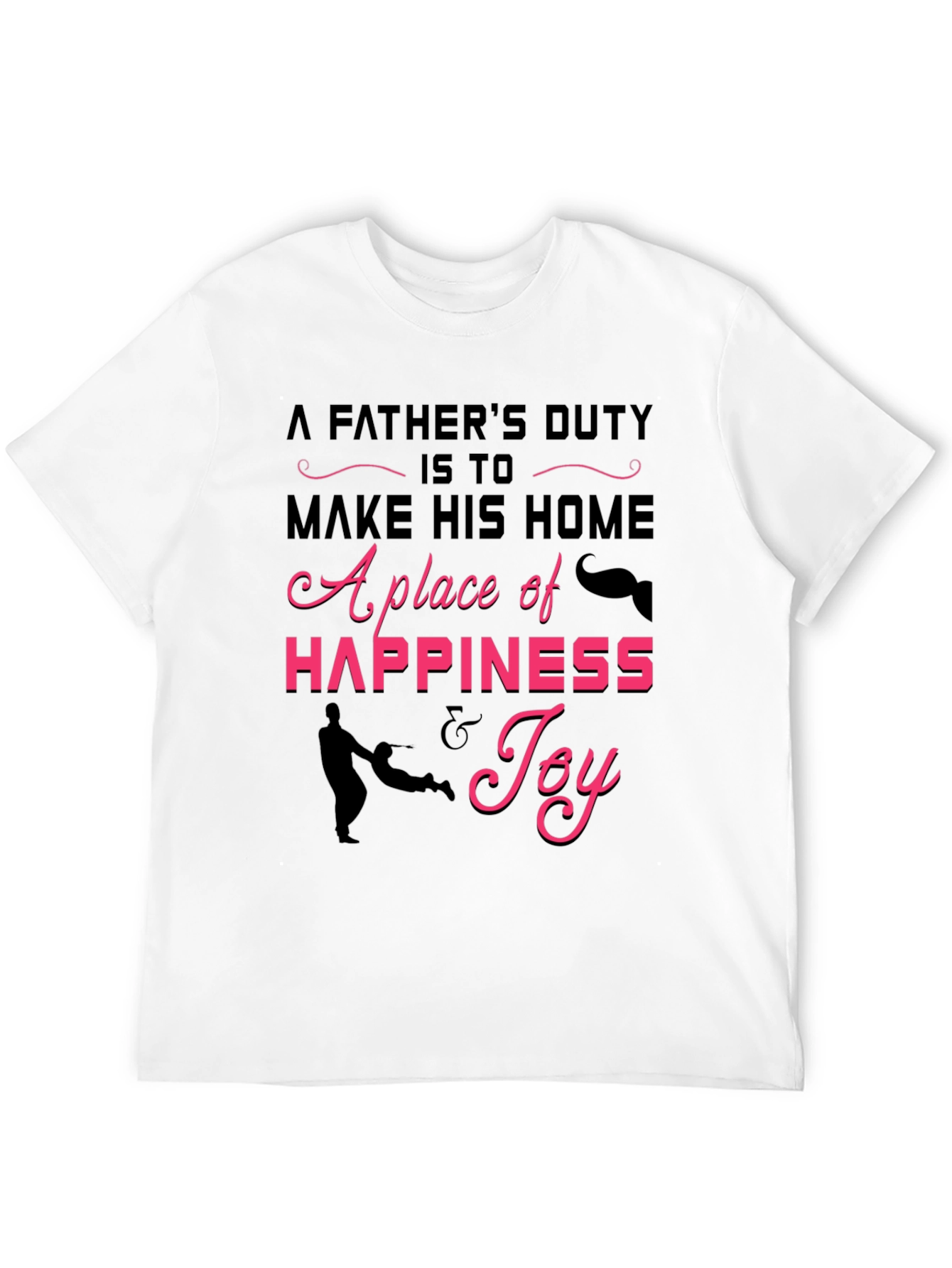 Fathers Duty Graphic Tee - Family Joy
