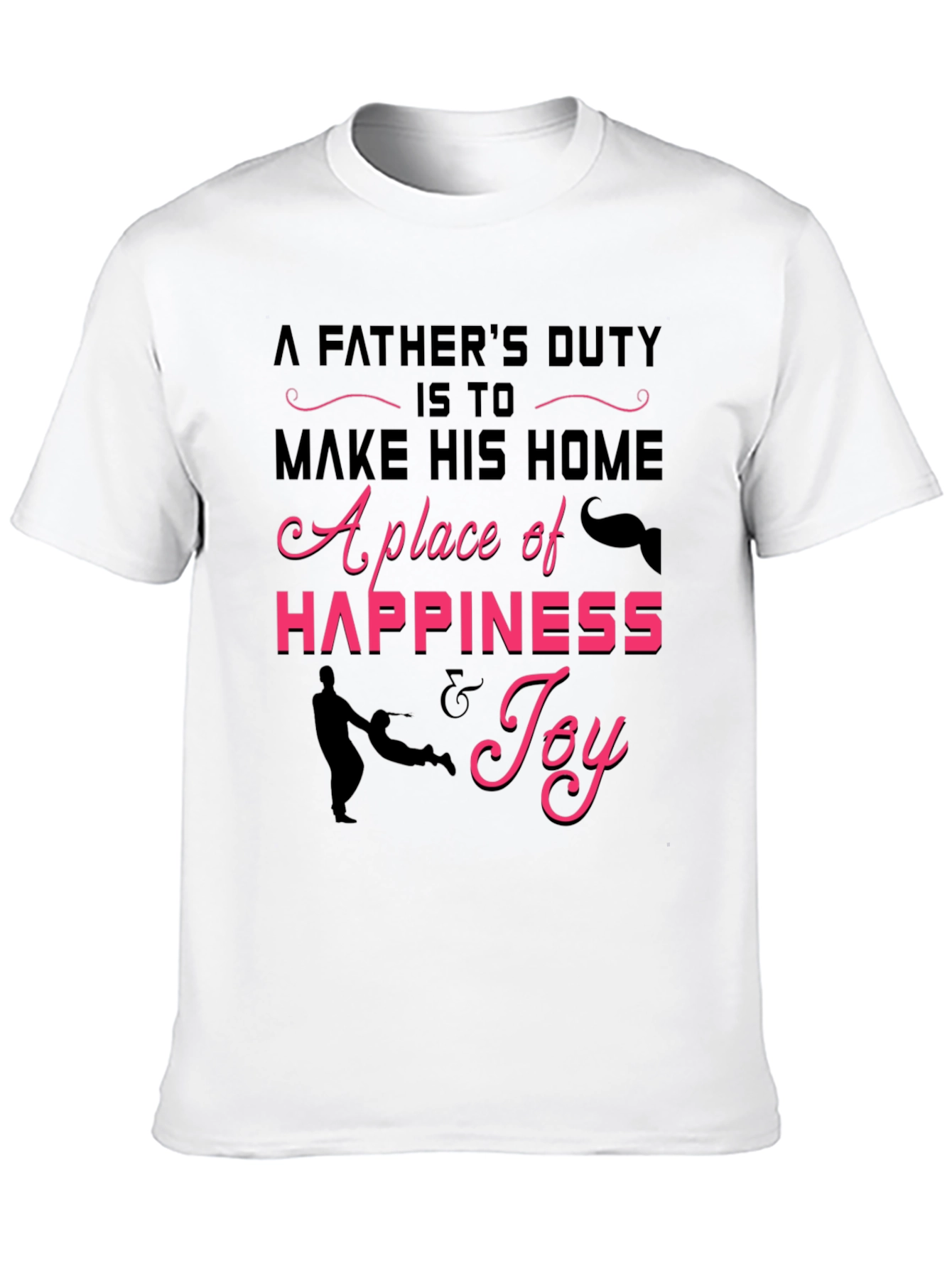 Fathers Duty Graphic Tee - Family Joy