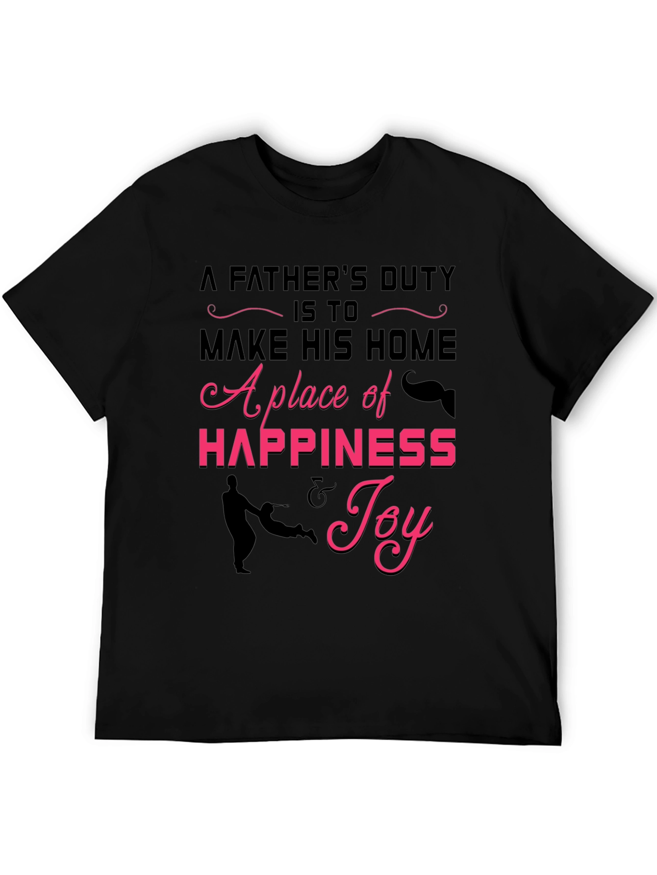 Fathers Duty Graphic Tee - Family Joy