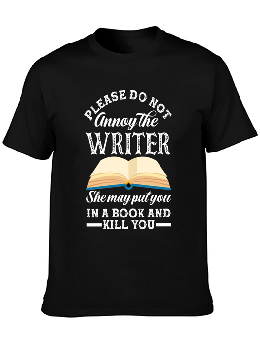 Annoy the Writer T-Shirt