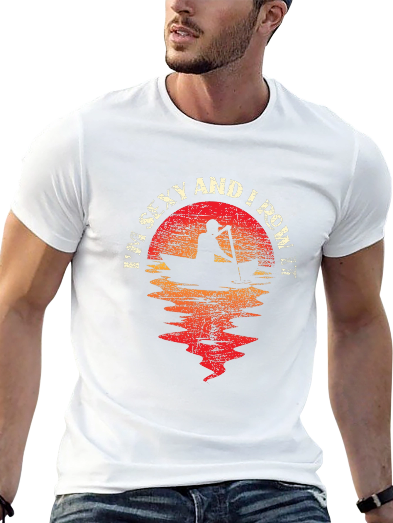 Im Sexy And I Row It T-Shirt