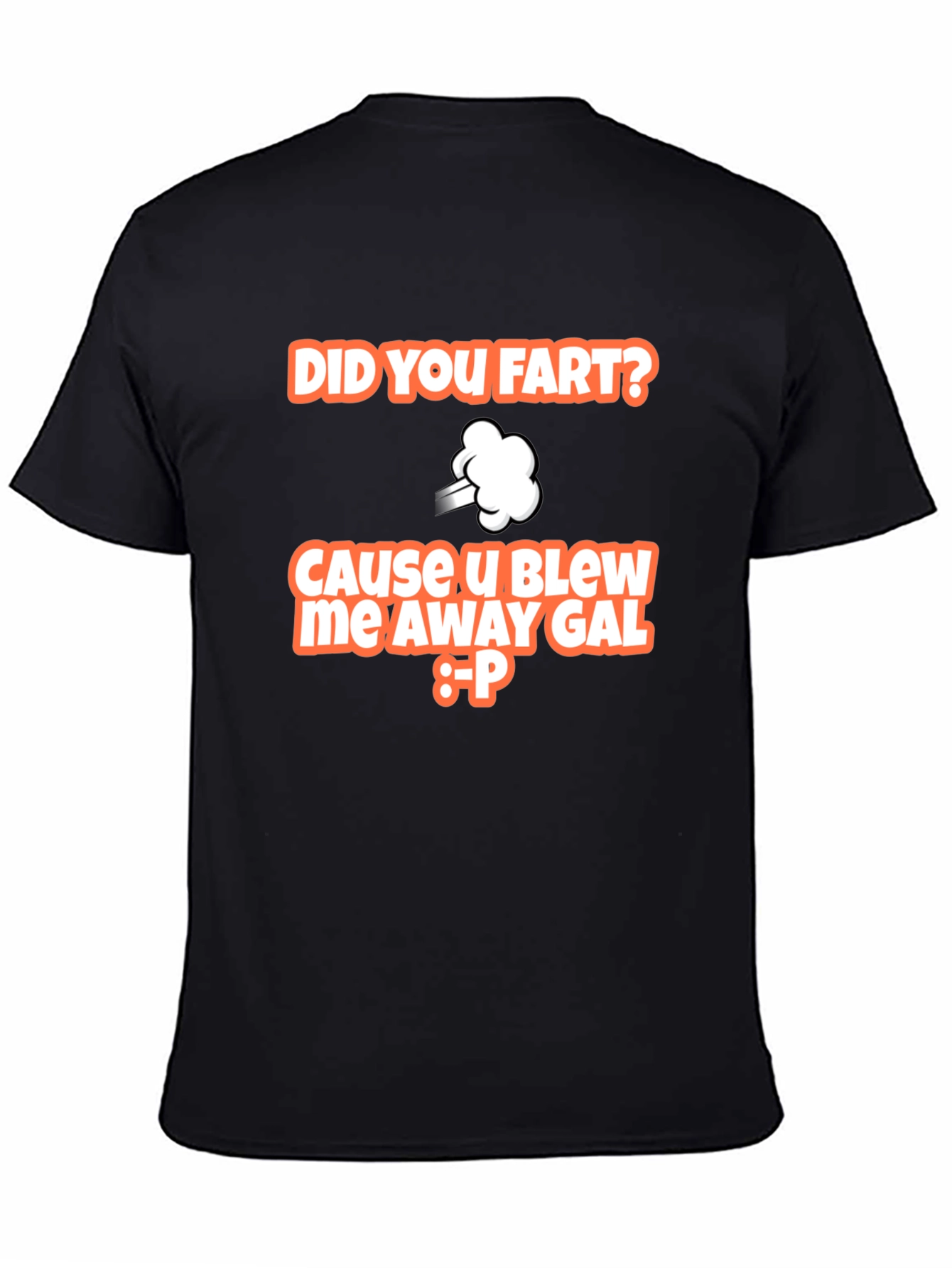 Did You Fart T-Shirt Funny Graphic Tee