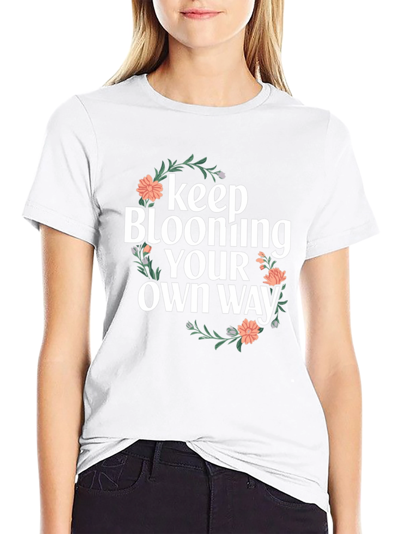 Keep Blooming Your Own Way Graphic T-Shirt